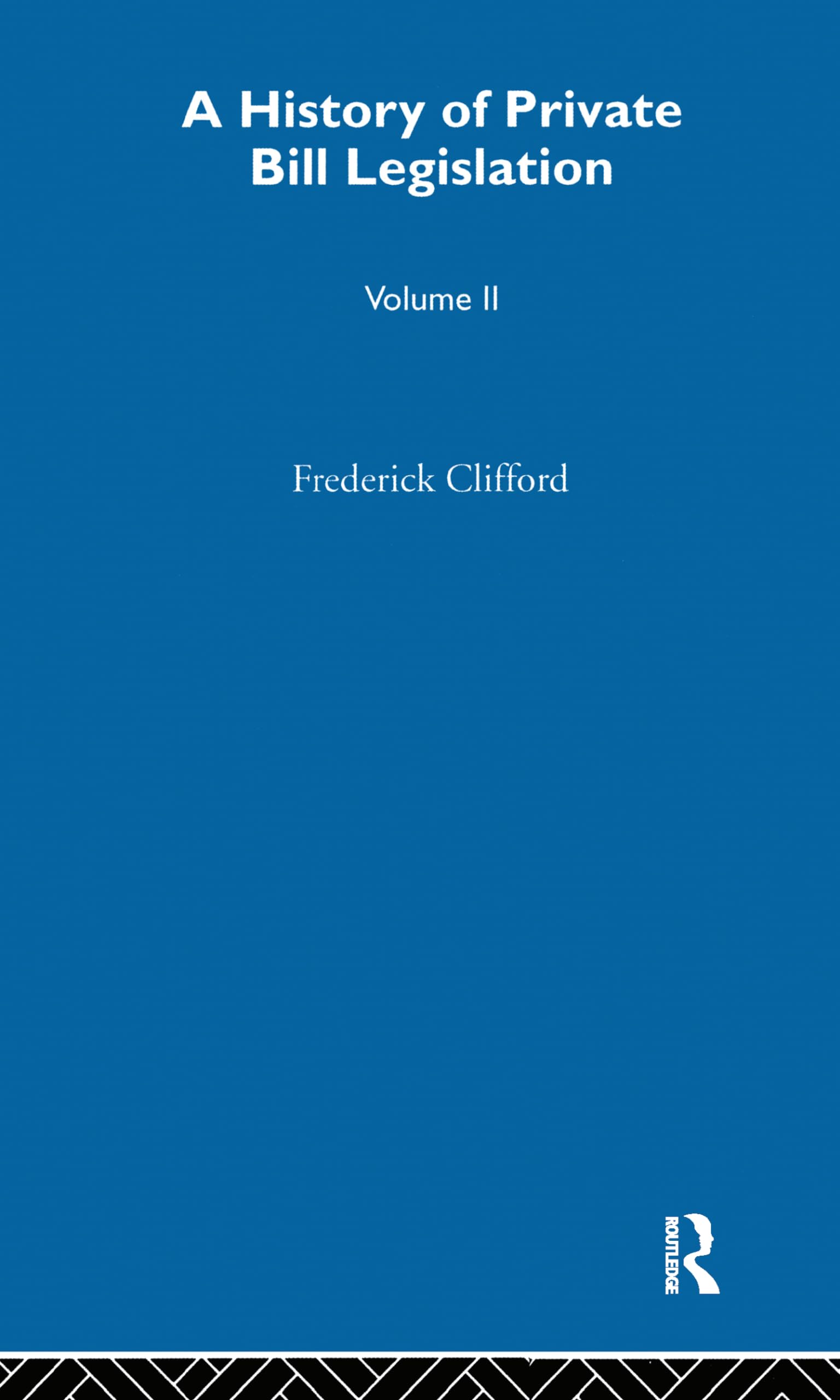 A History of Private Bill Legislation: (Roman Imperial Biographies) Social Sciences