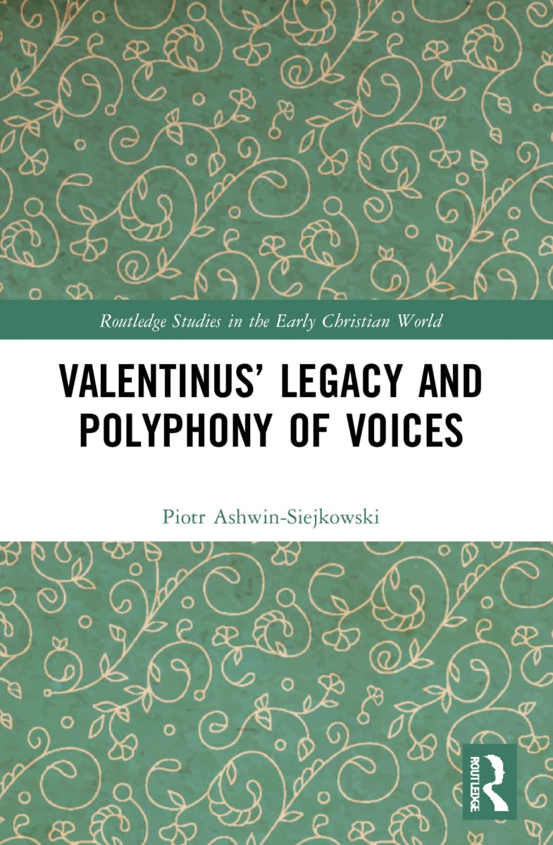 Valentinus' Legacy and Polyphony of Voices Philosophy