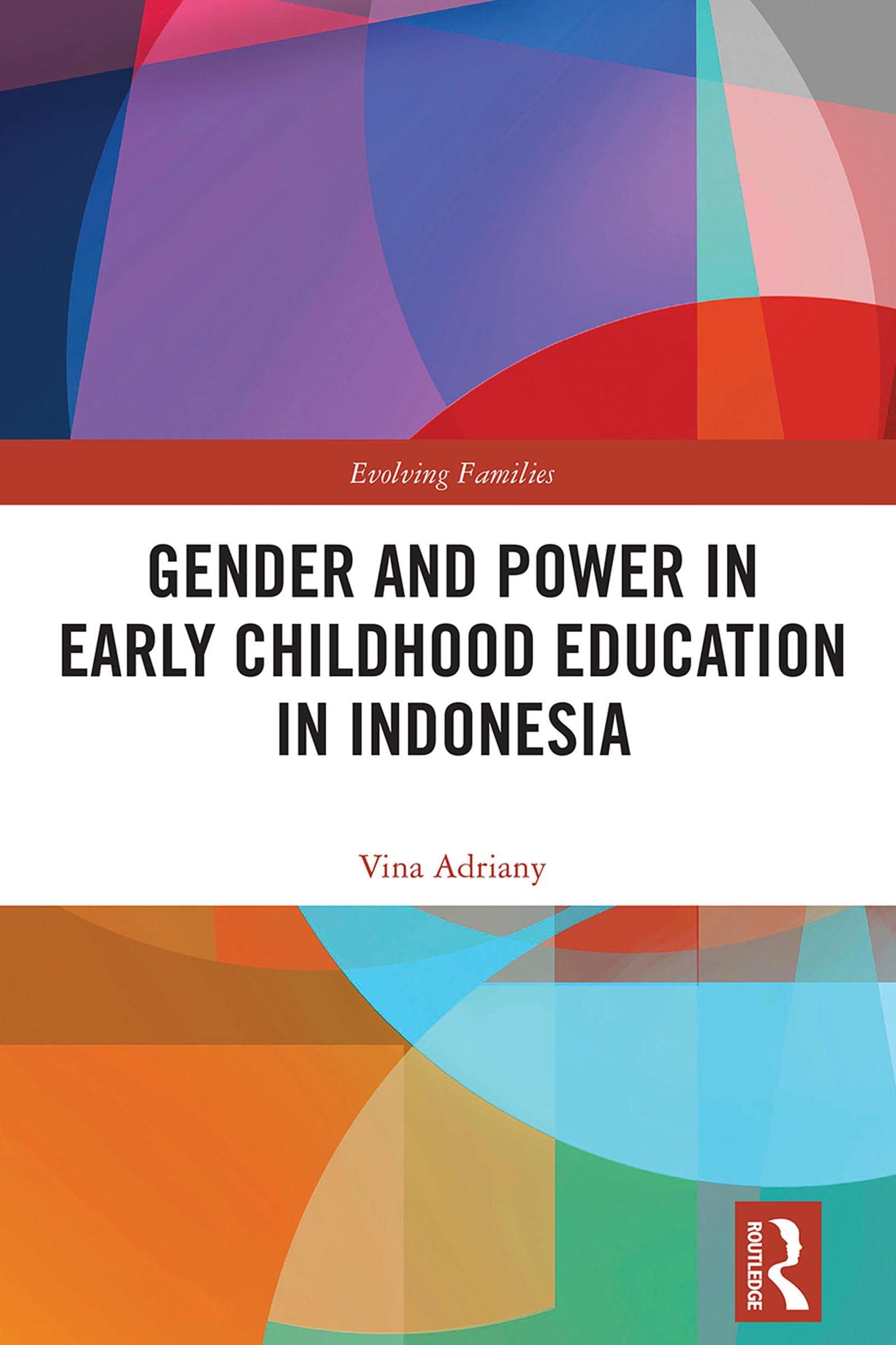 Gender and Power in Early Childhood Education in Indonesia Books
