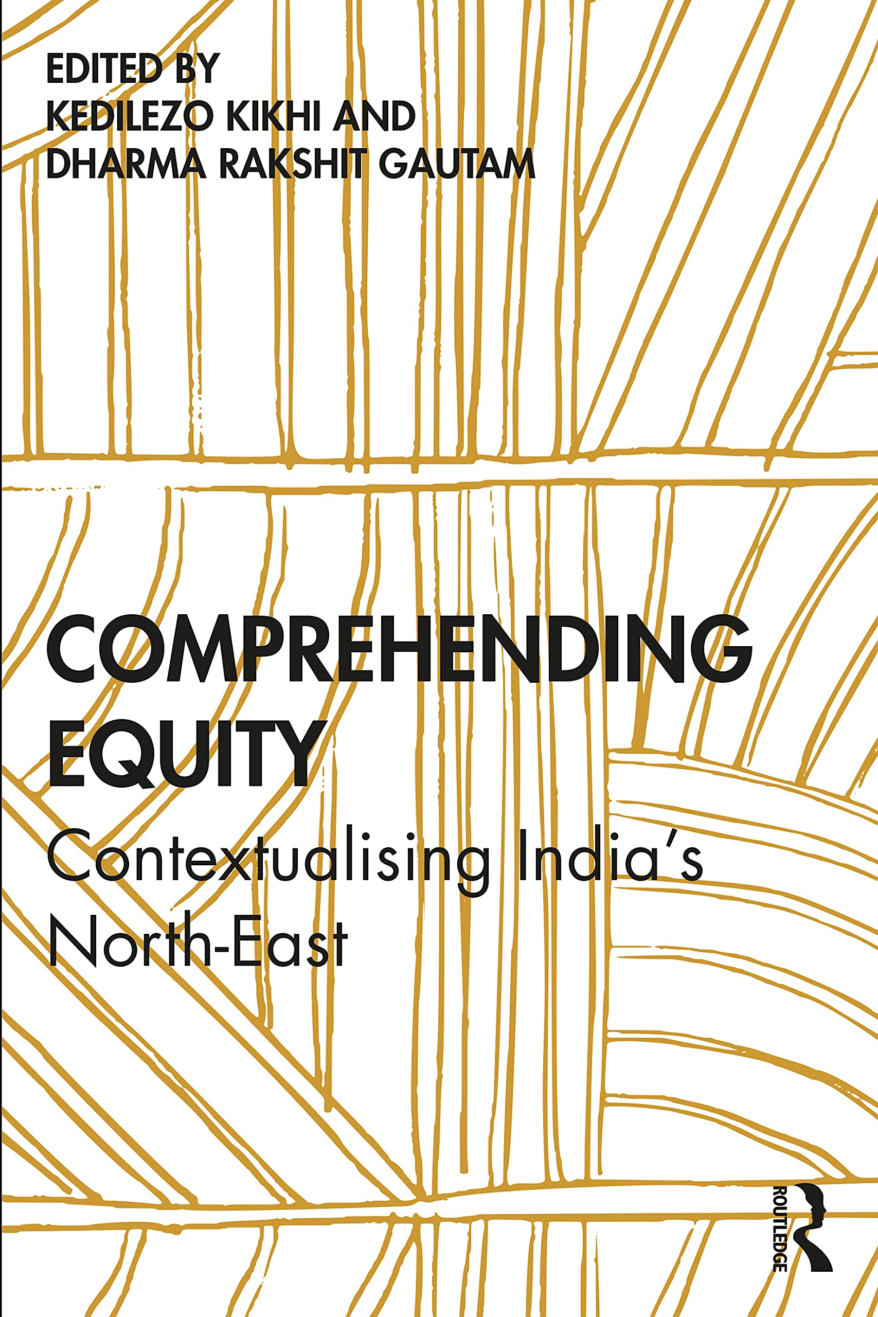 Comprehending Equity: Contextualising India's North-East Law