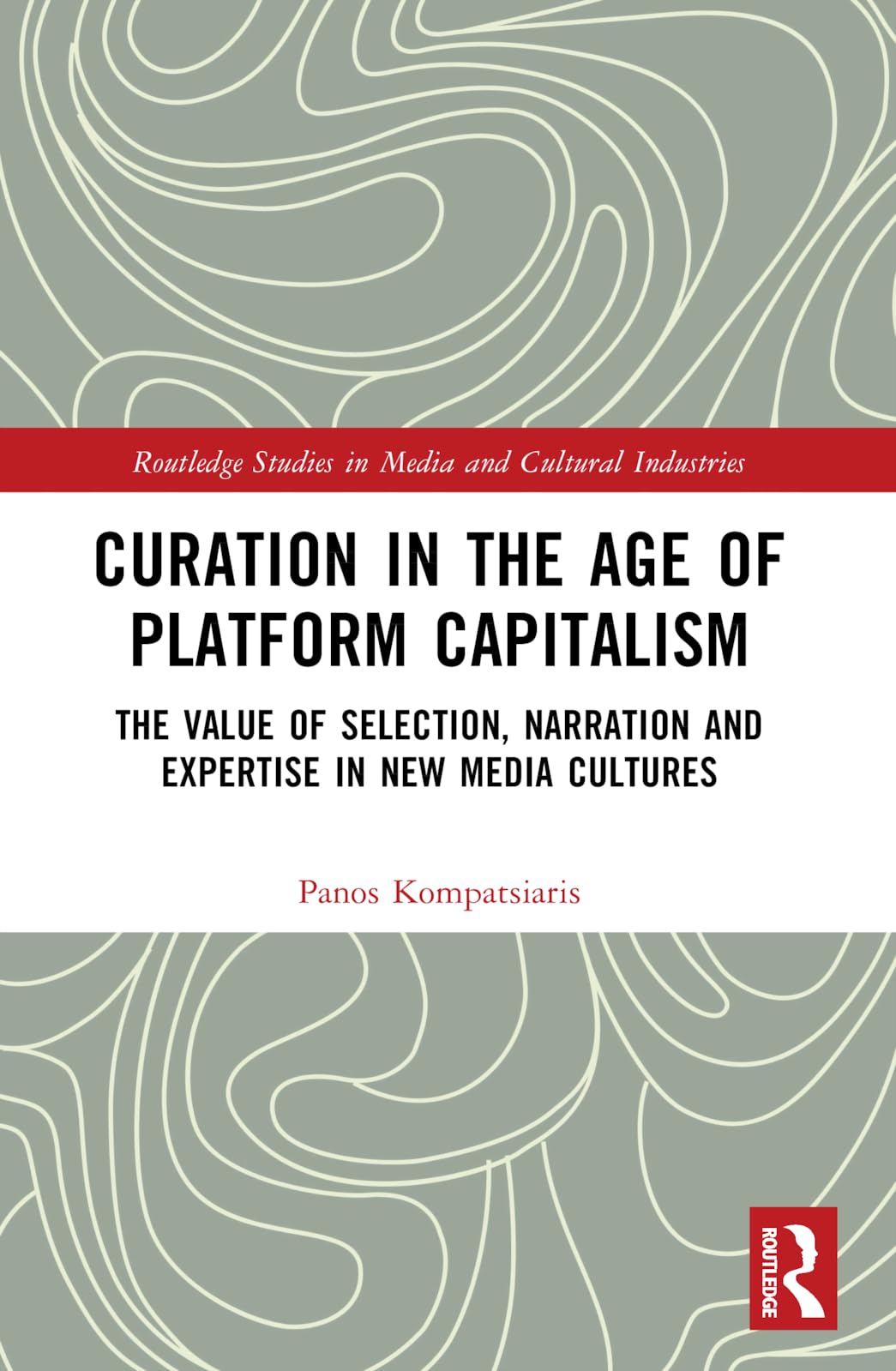 Curation in the Age of Platform Capitalism Law