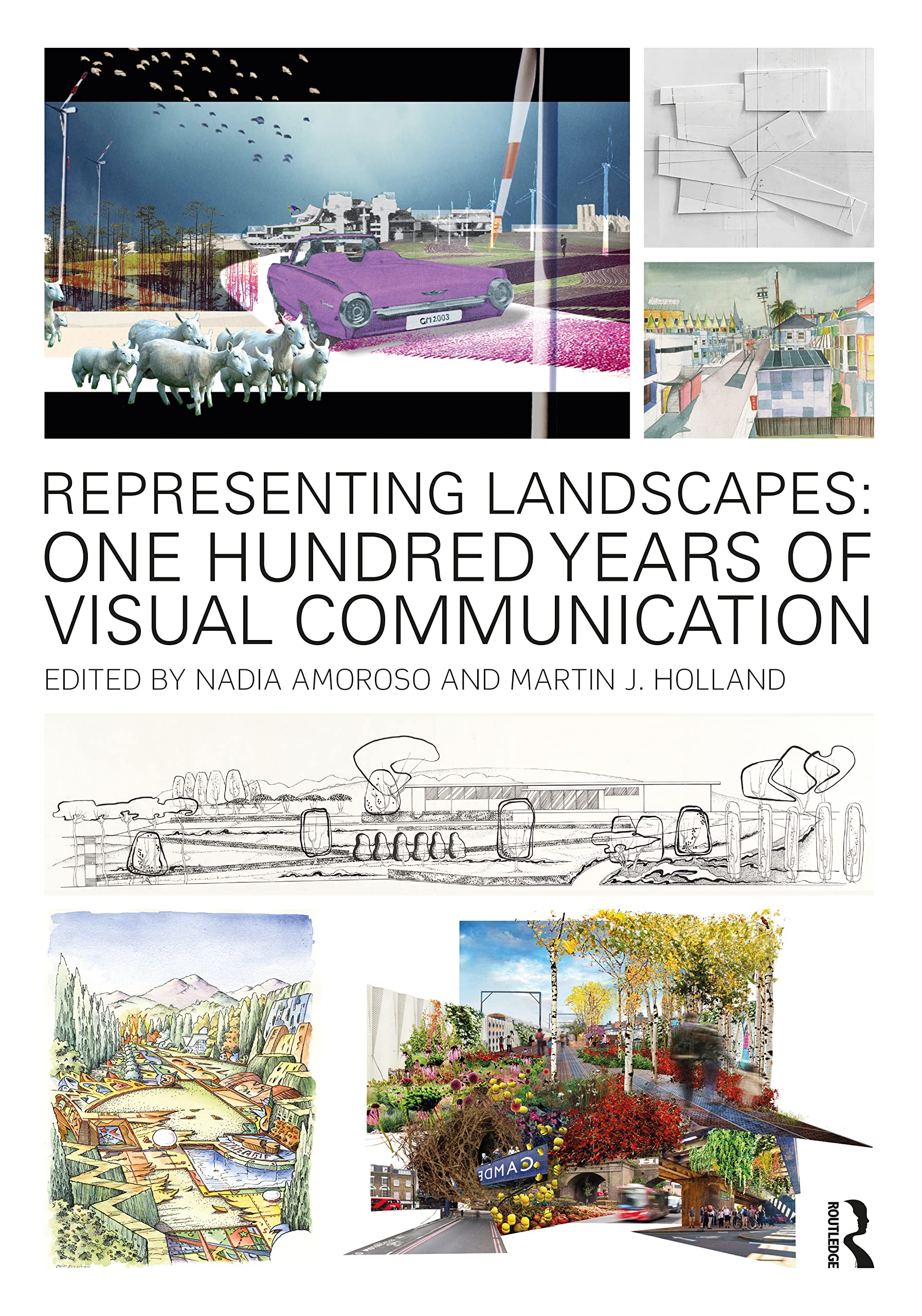 Representing Landscapes: One Hundred Years of Visual Communication Social Sciences