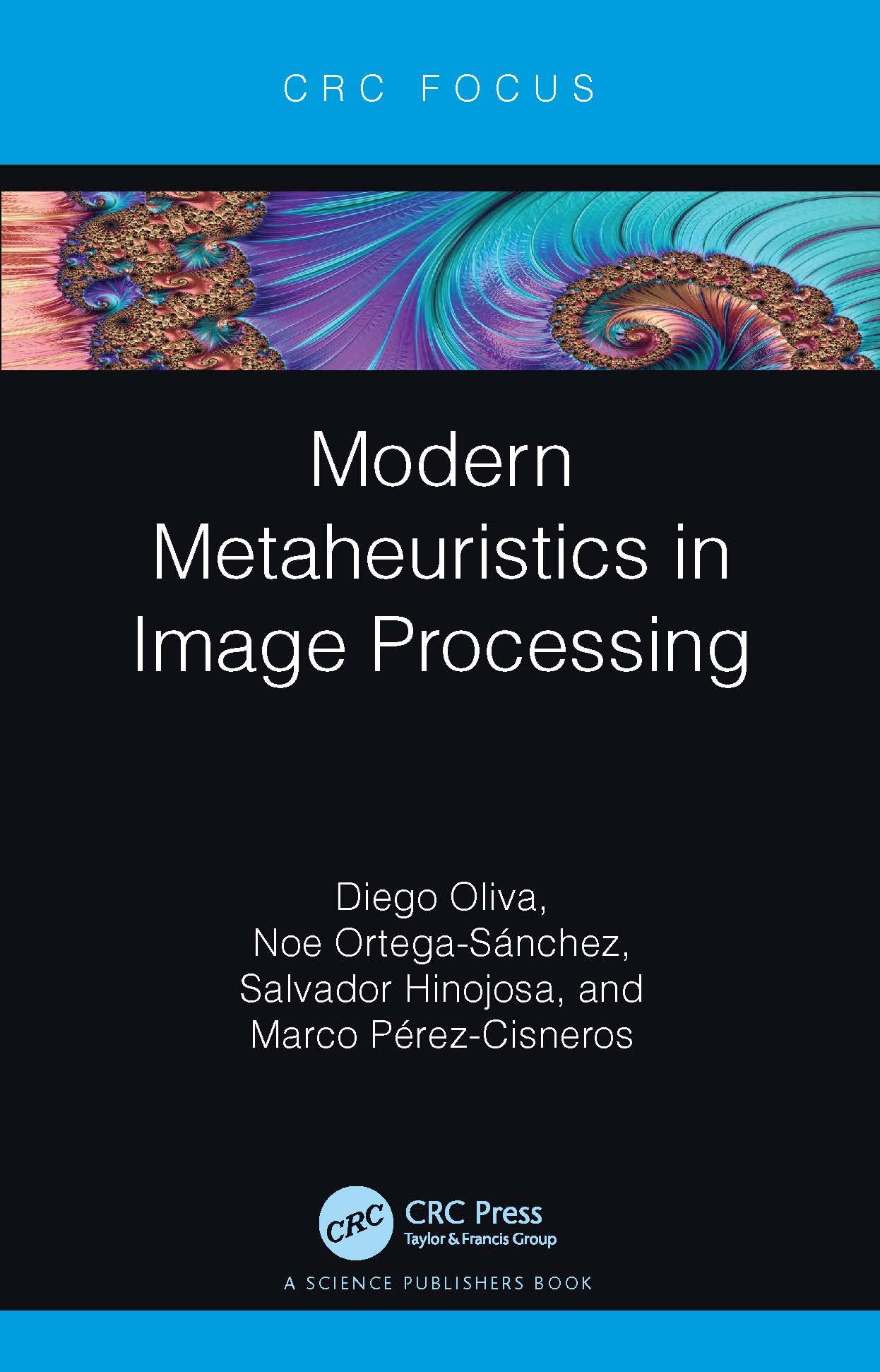 Modern Metaheuristics in Image Processing Computer Science