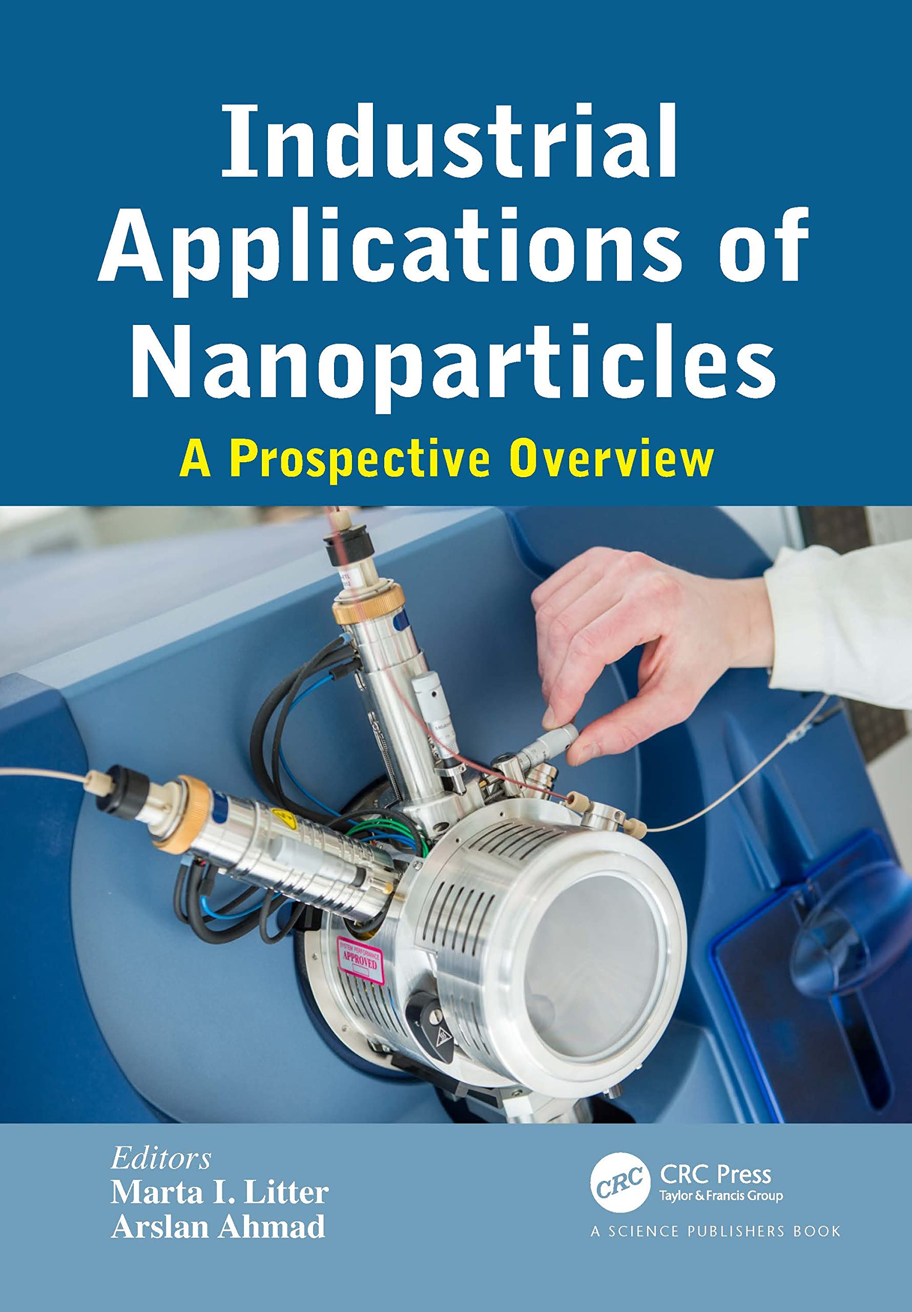 Industrial Applications of Nanoparticles: A Prospective Overview Business, Finance & Career