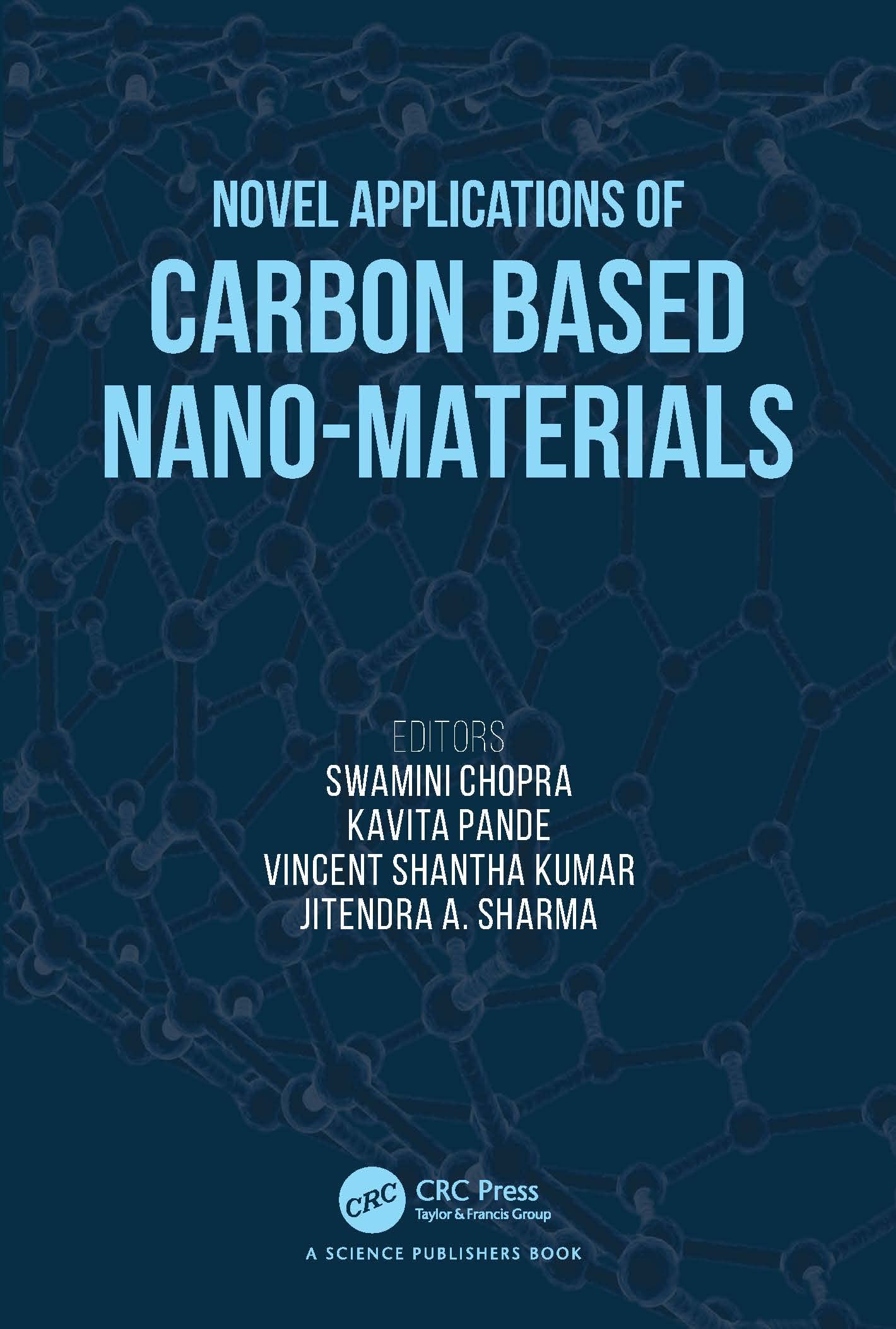 Novel Applications of Carbon Based Nano-materials Business & Technology