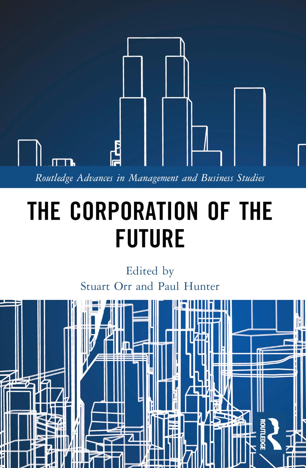 The Corporation of the Future Business, Finance & Career