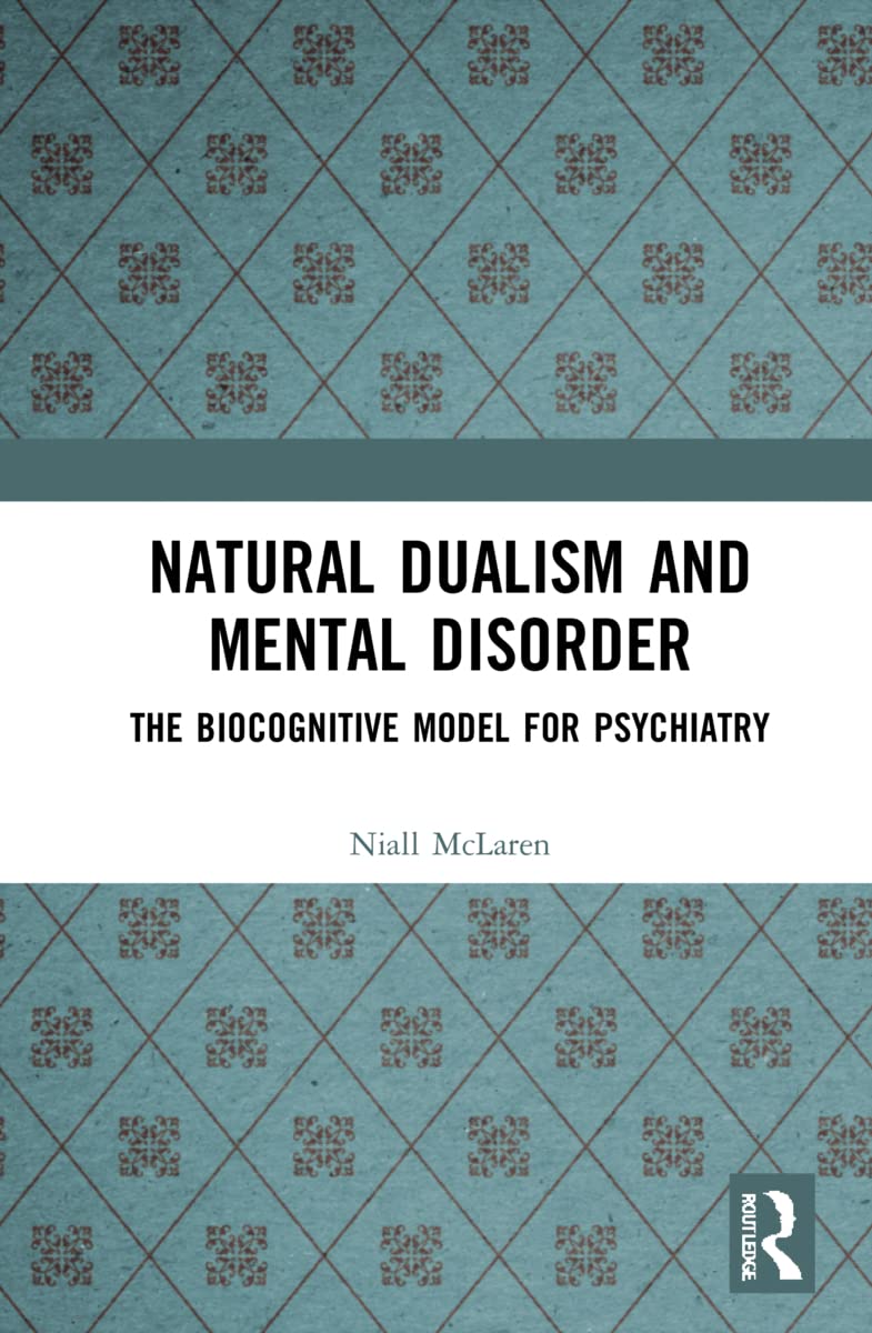 Natural Dualism and Mental Disorder Medicine