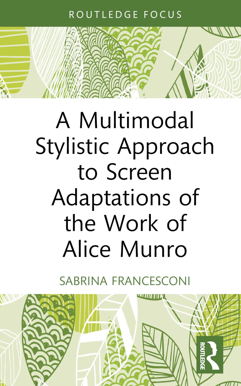 A Multimodal Stylistic Approach to Screen Adaptations of the Work of Alice Munro Media & Communication