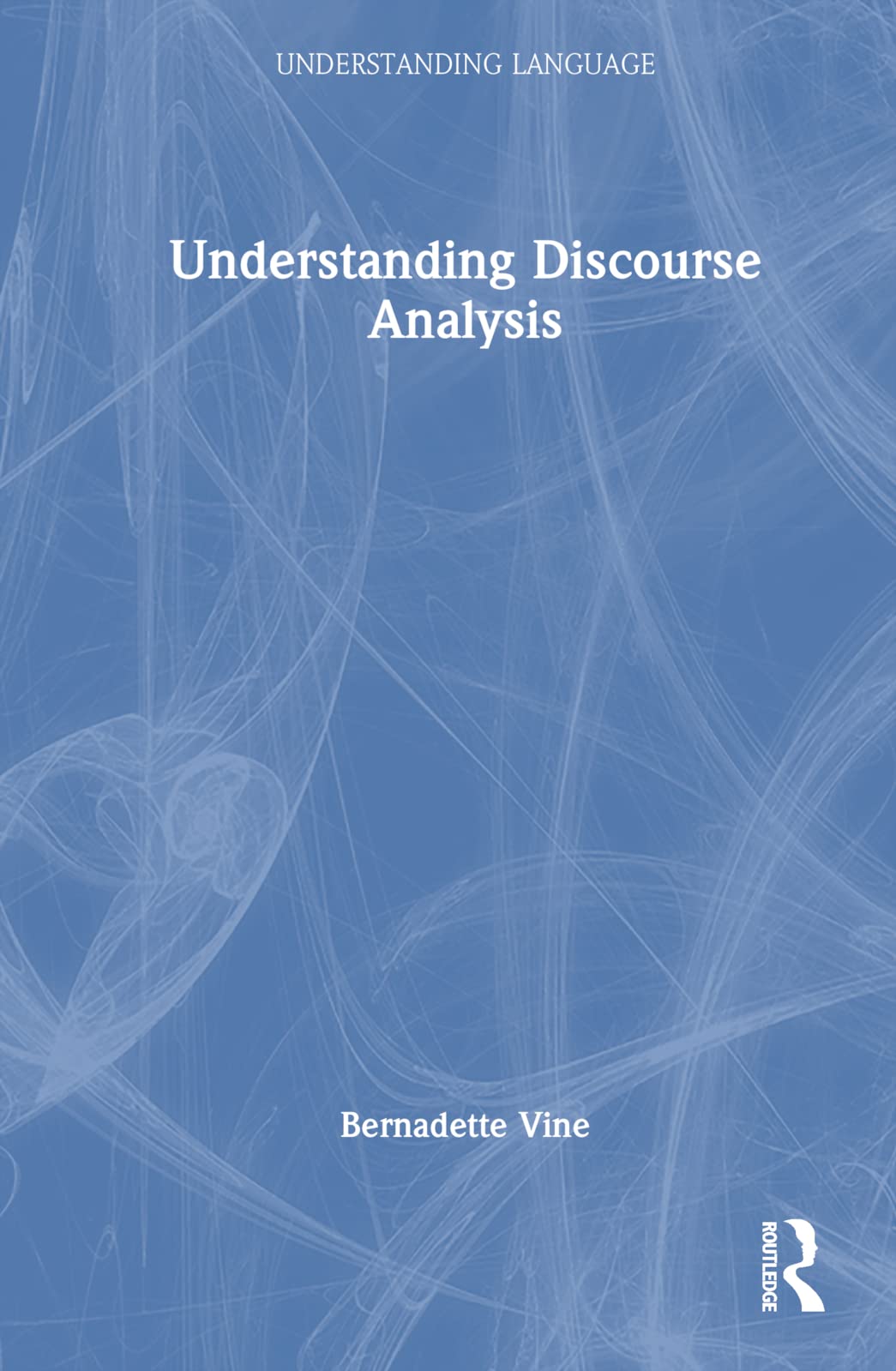 Understanding Discourse Analysis Social Sciences