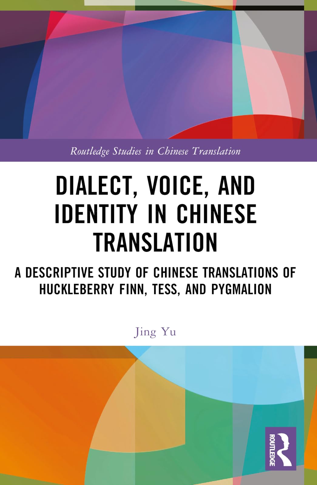 Product Image: Dialect, Voice, and Identity in Chinese Translation