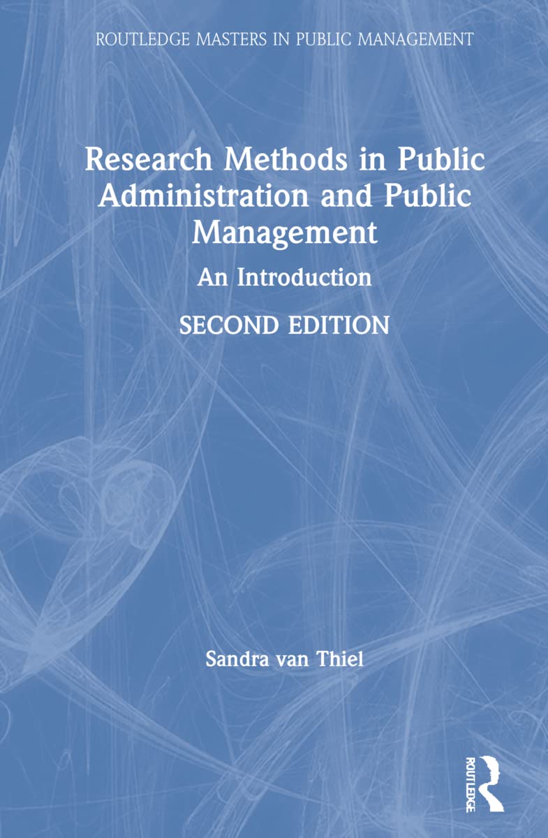 Research Methods in Public Administration and Public Management: An Introduction (Routledge Masters in Public Management) Natural Sciences