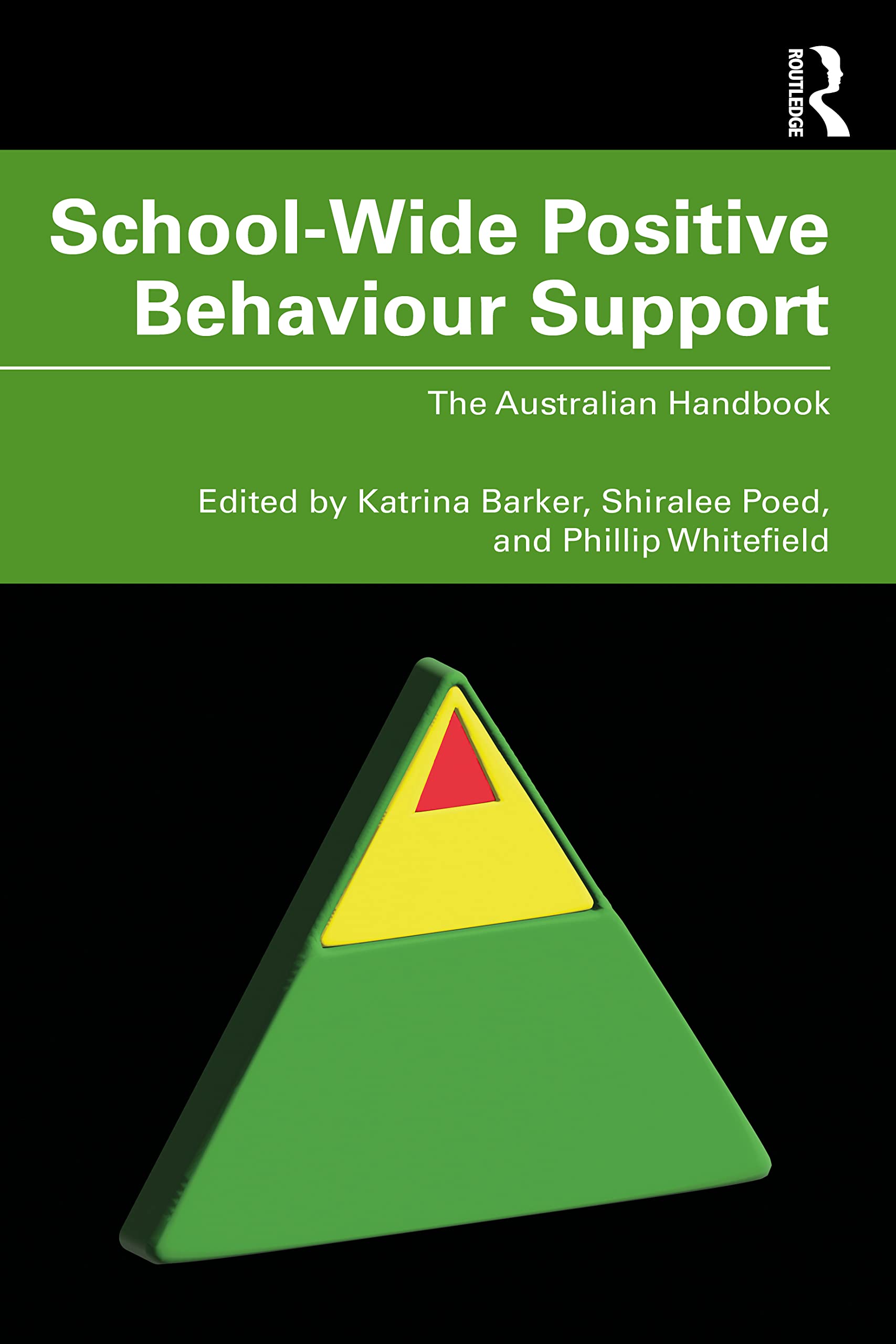 School-Wide Positive Behaviour Support: The Australian Handbook Education & Training