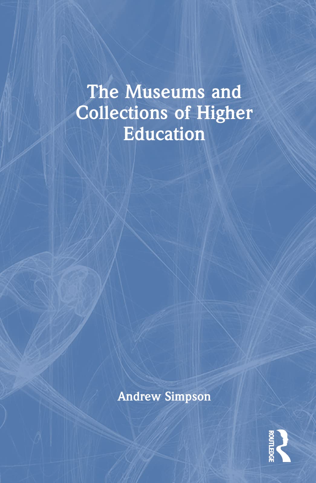 The Museums and Collections of Higher Education Social Sciences