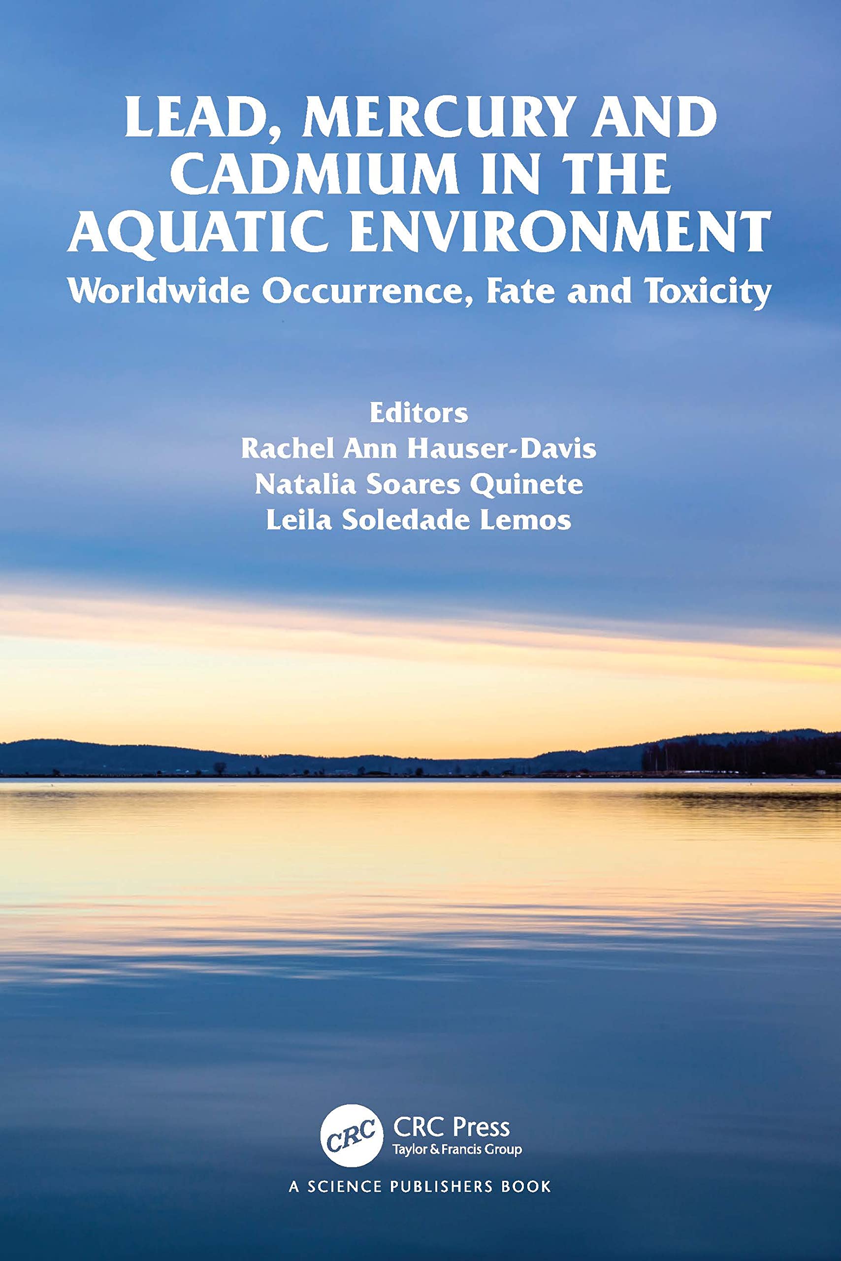 Lead, Mercury and Cadmium in the Aquatic Environment Business, Finance & Career