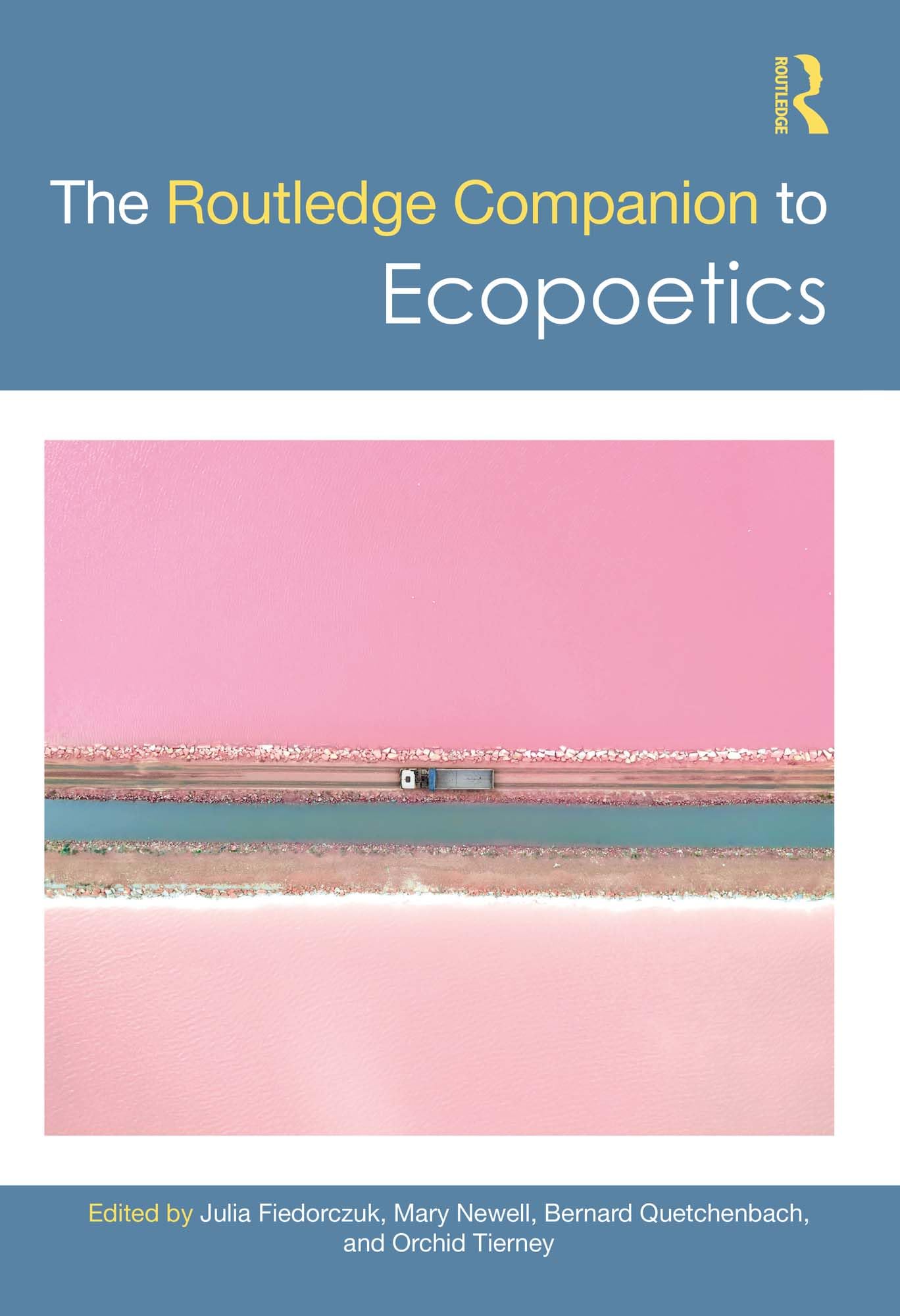 The Routledge Companion to Ecopoetics Poetry