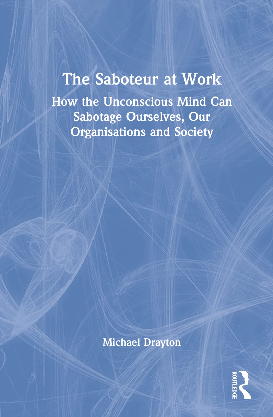 The Saboteur at Work Law