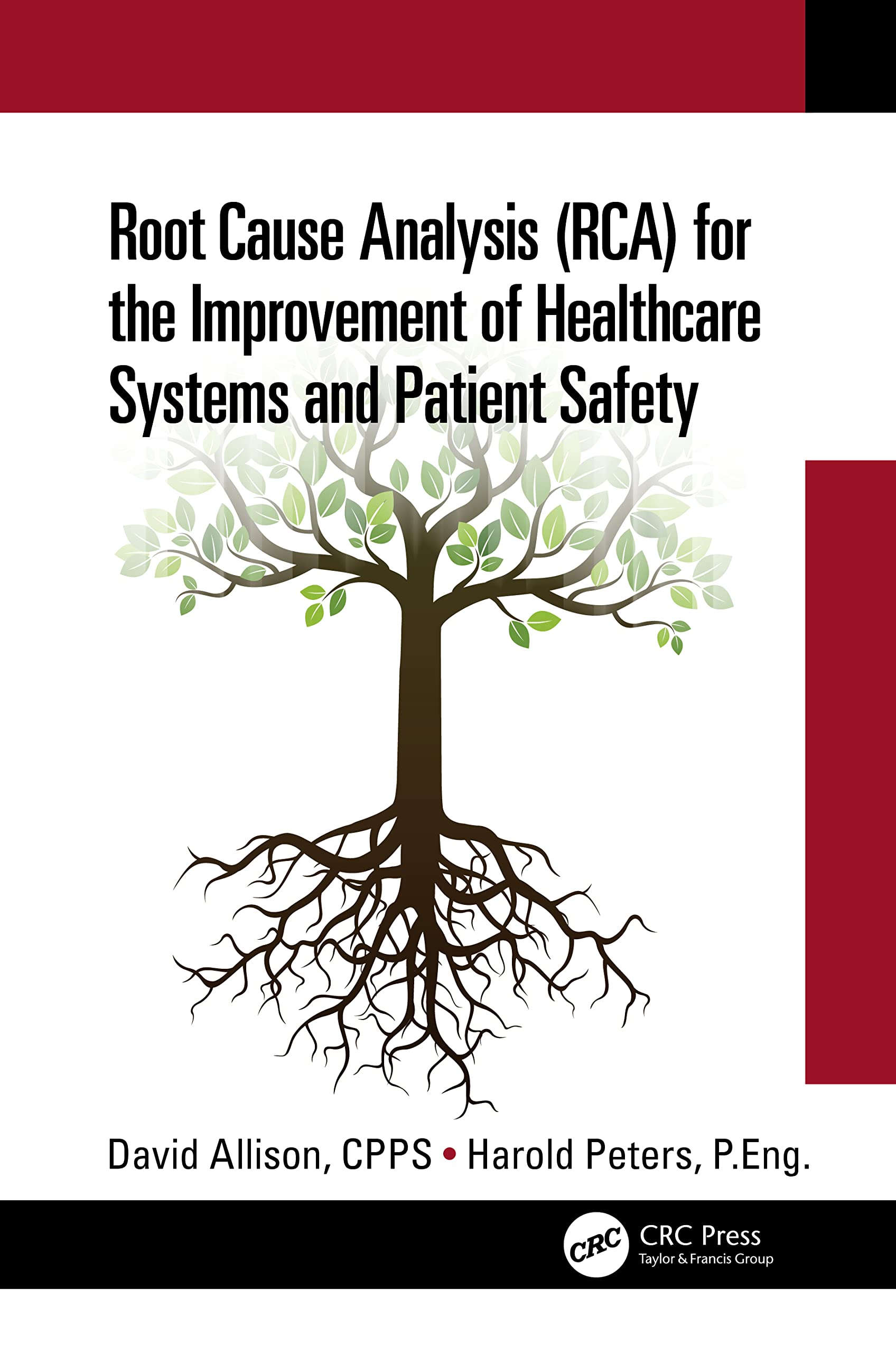 Root Cause Analysis (RCA) for the Improvement of Healthcare Systems and Patient Safety Medicine