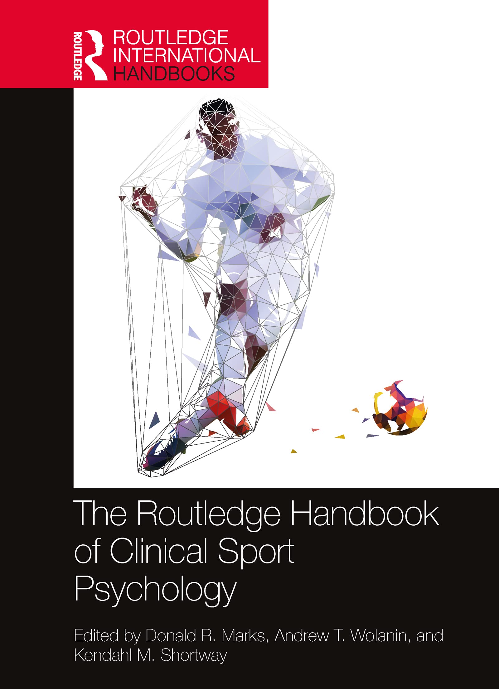 The Routledge Handbook of Clinical Sport Psychology Medicine