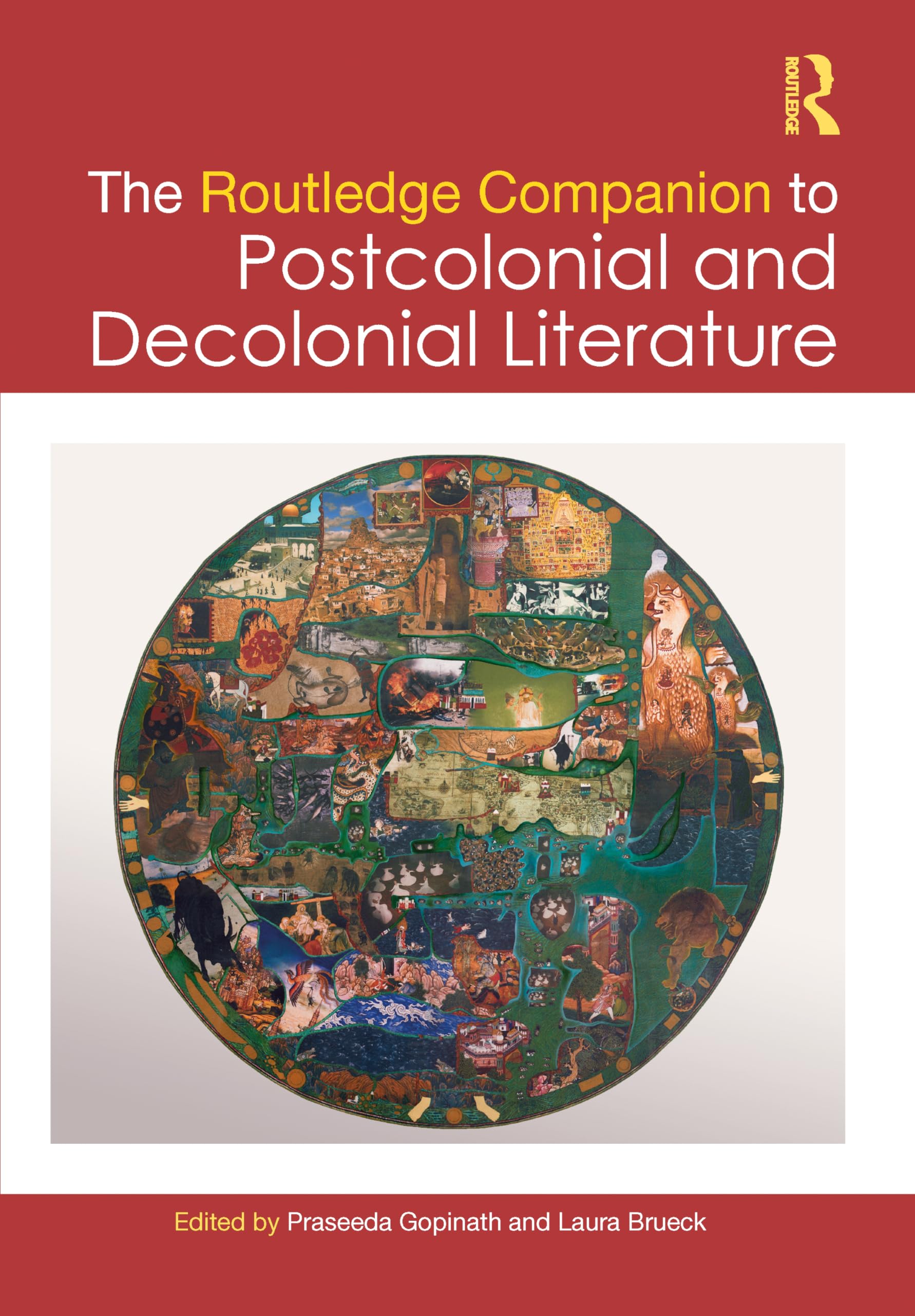 The Routledge Companion to Postcolonial and Decolonial Literature Books