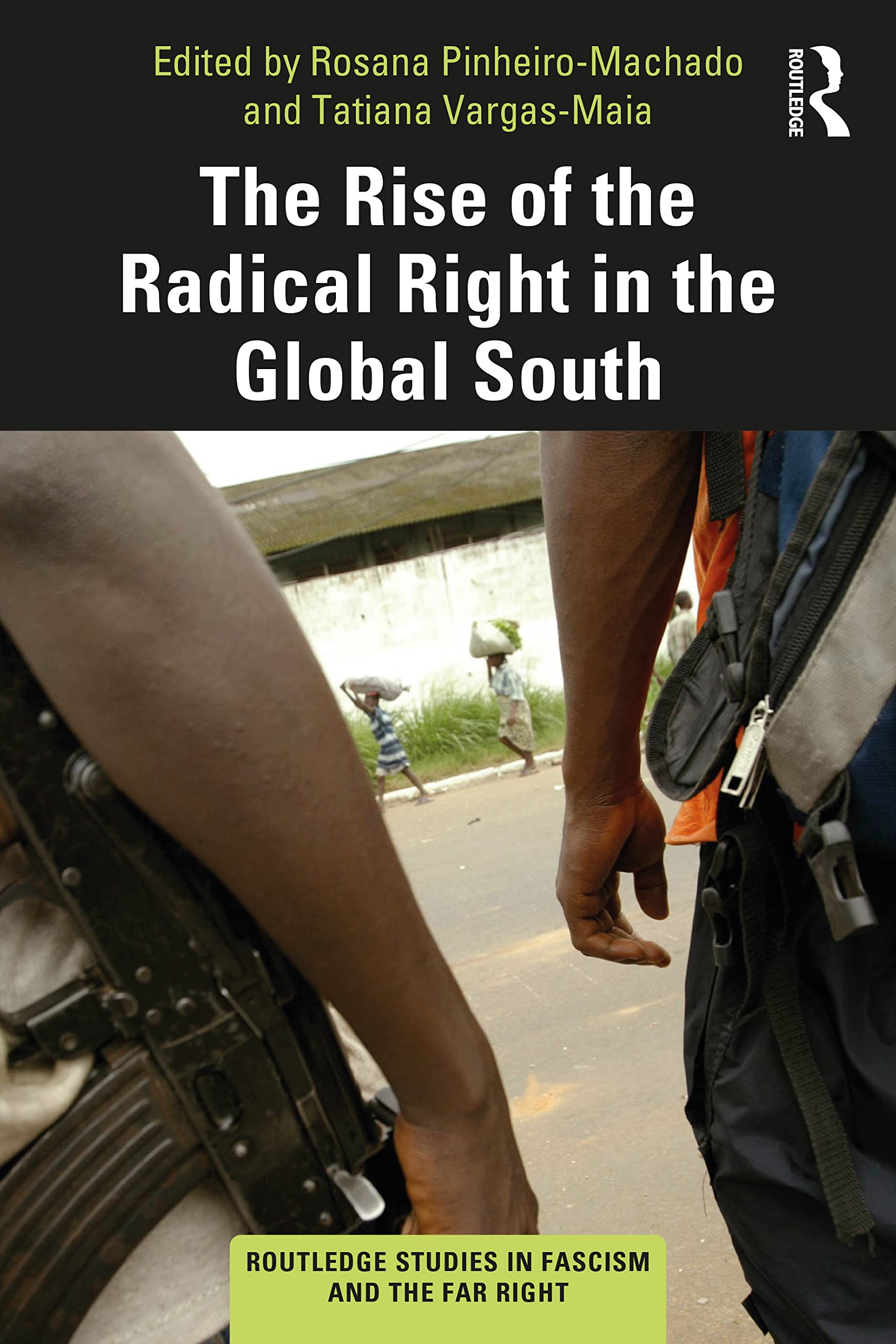 The Rise of the Radical Right in the Global South Law