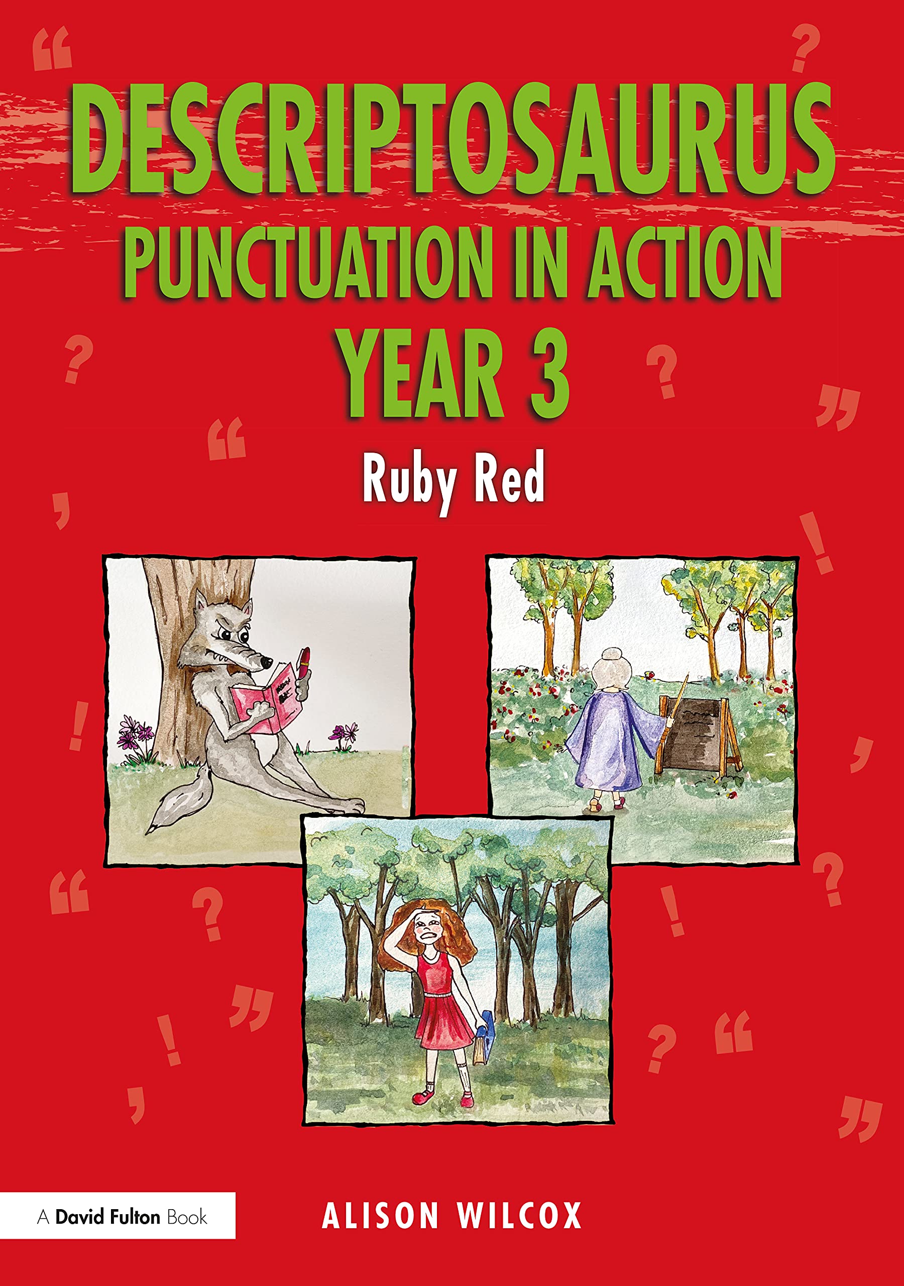 Descriptosaurus Punctuation in Action Year 3: Ruby Red Business, Finance & Career