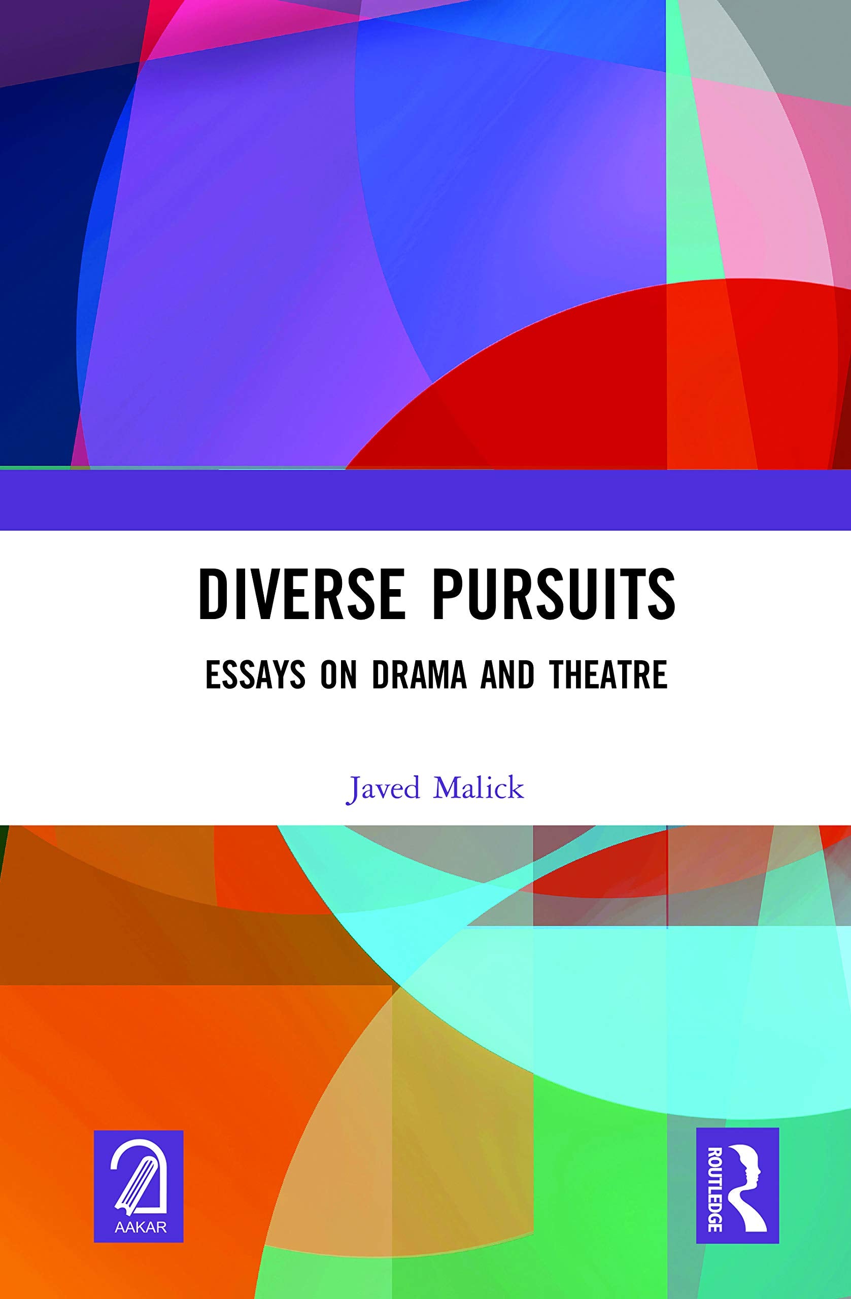 Diverse Pursuits: Essays on Drama and Theatre Drama