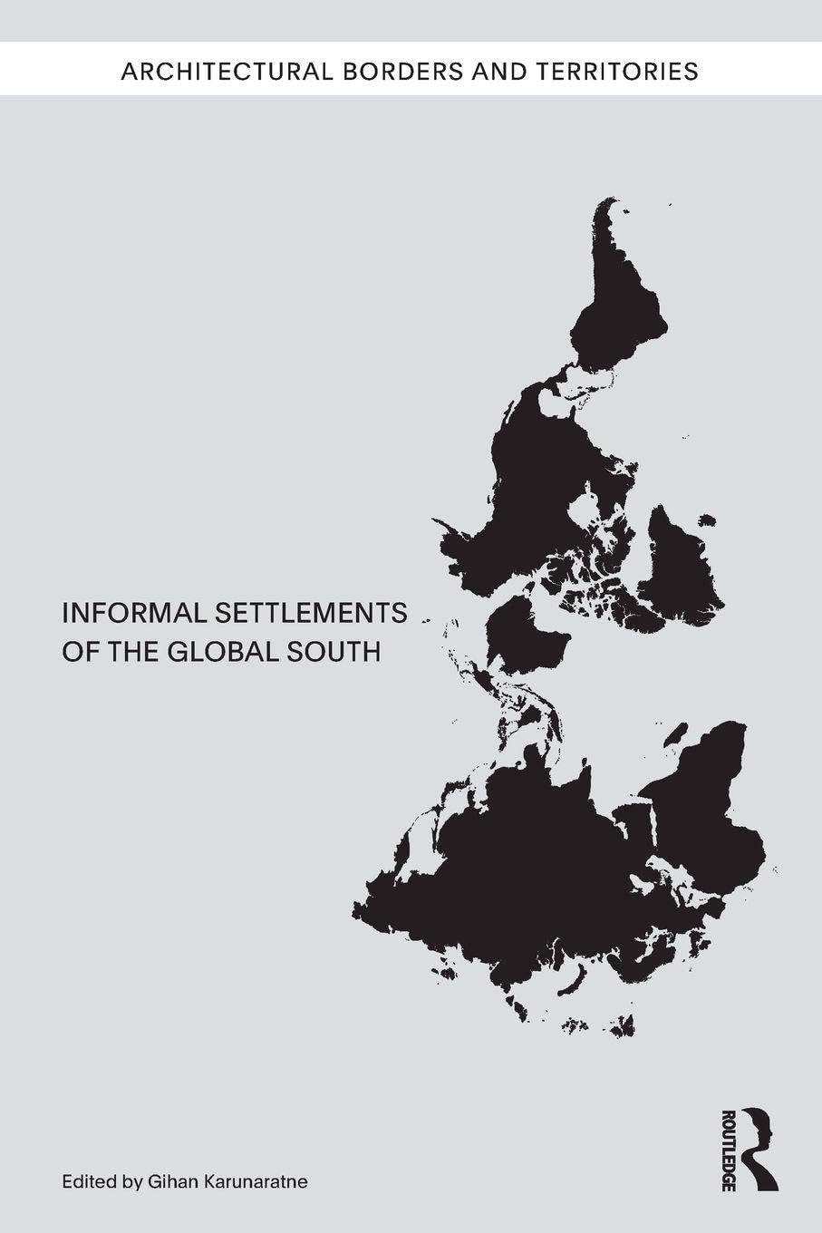 Informal Settlements of the Global South Social Sciences