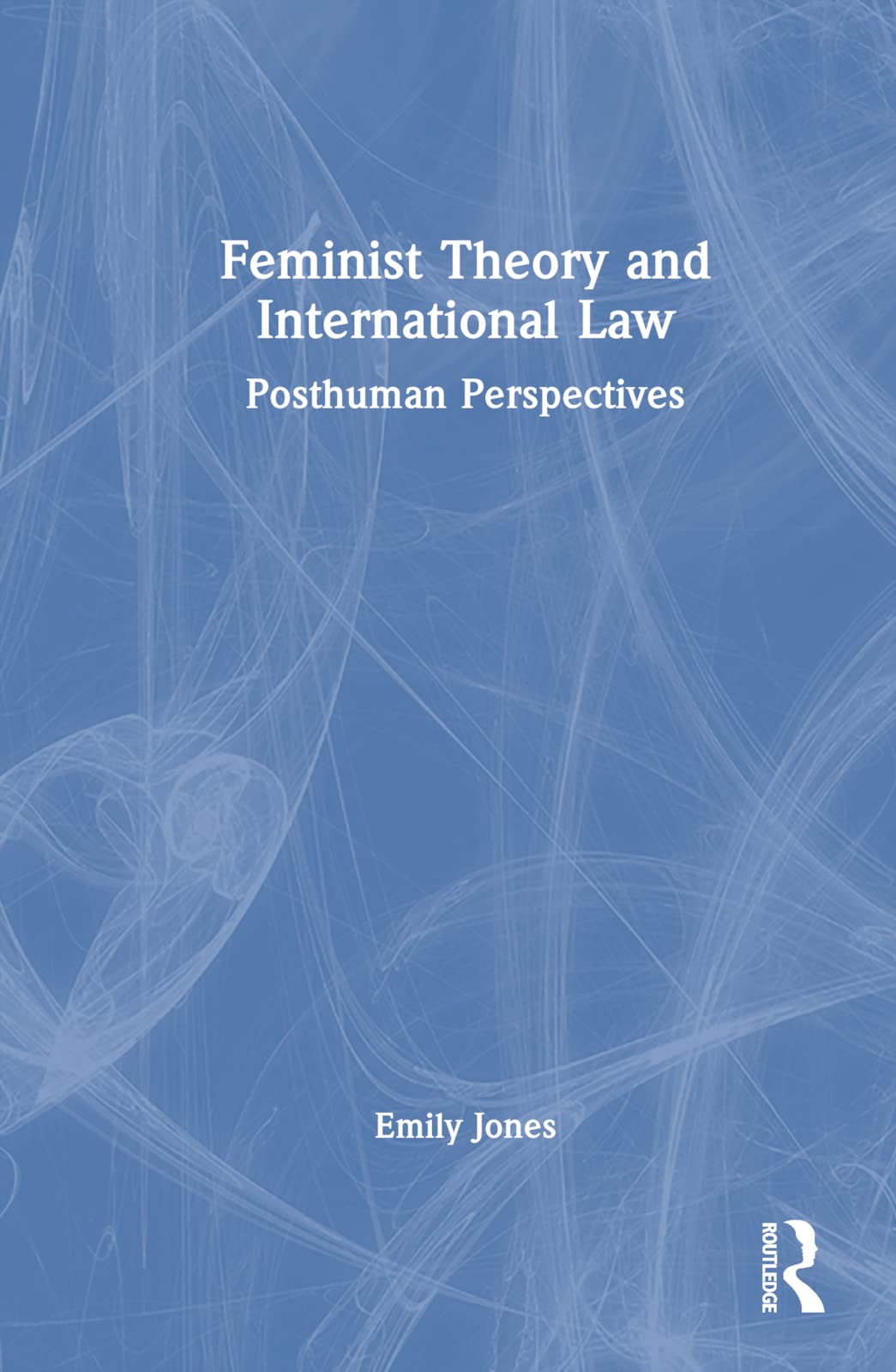Feminist Theory and International Law Law