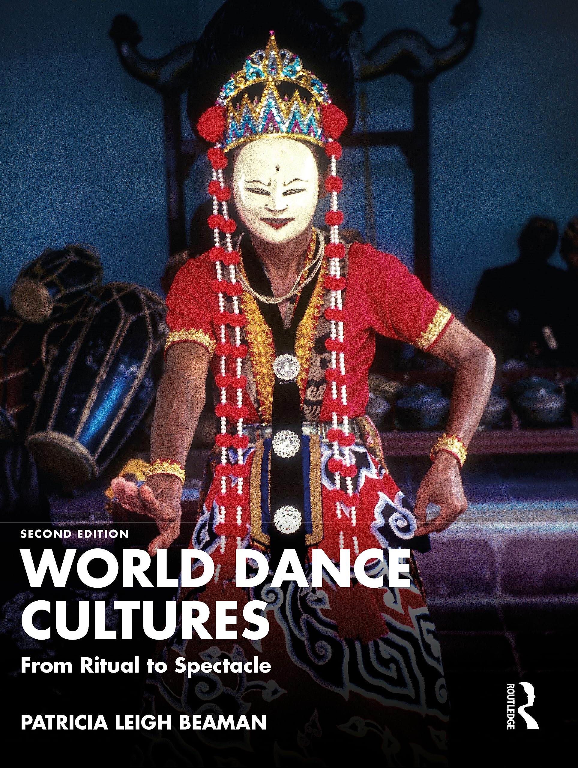 World Dance Cultures: From Ritual to Spectacle Books