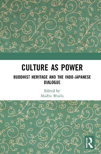 Culture as Power: Buddhist Heritage and the Indo-Japanese Dialogue Books