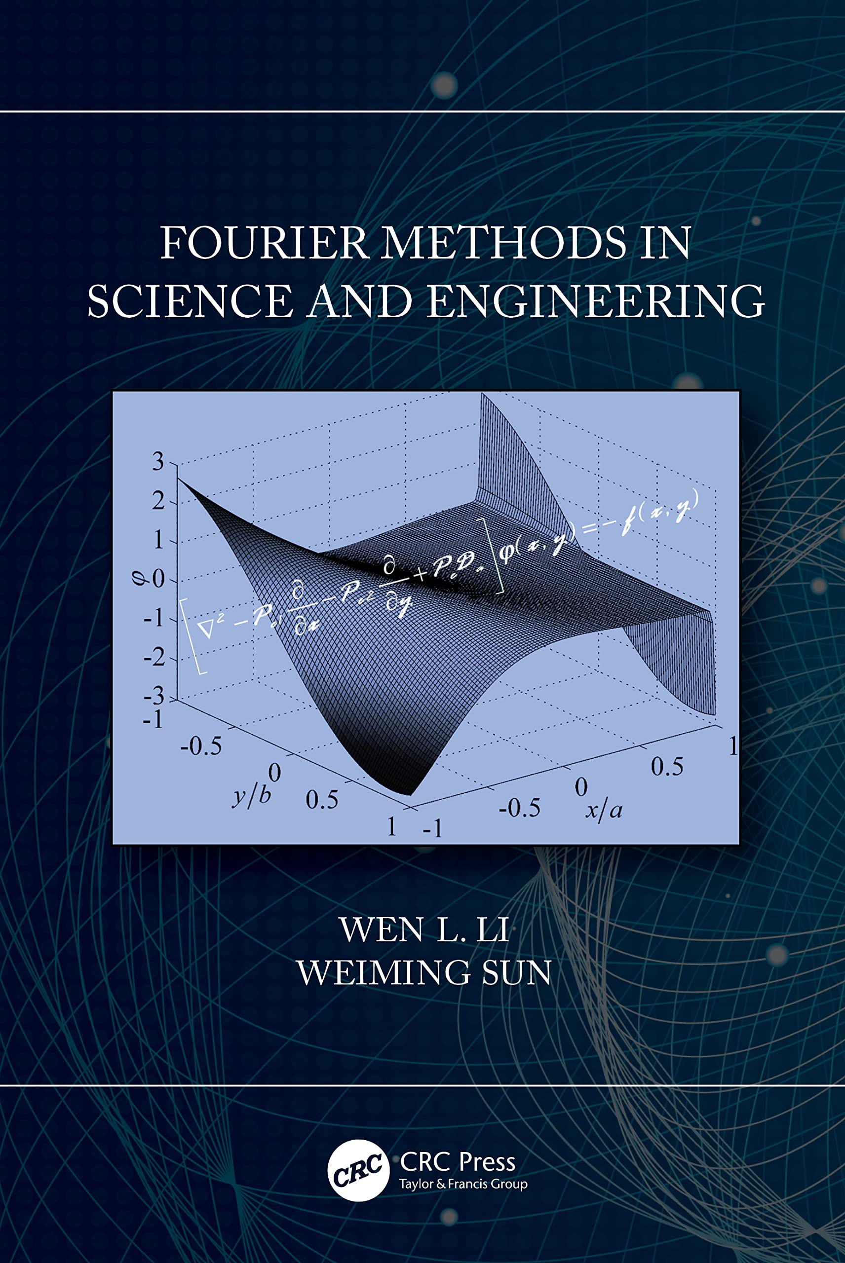 Fourier Methods in Science and Engineering Business & Technology