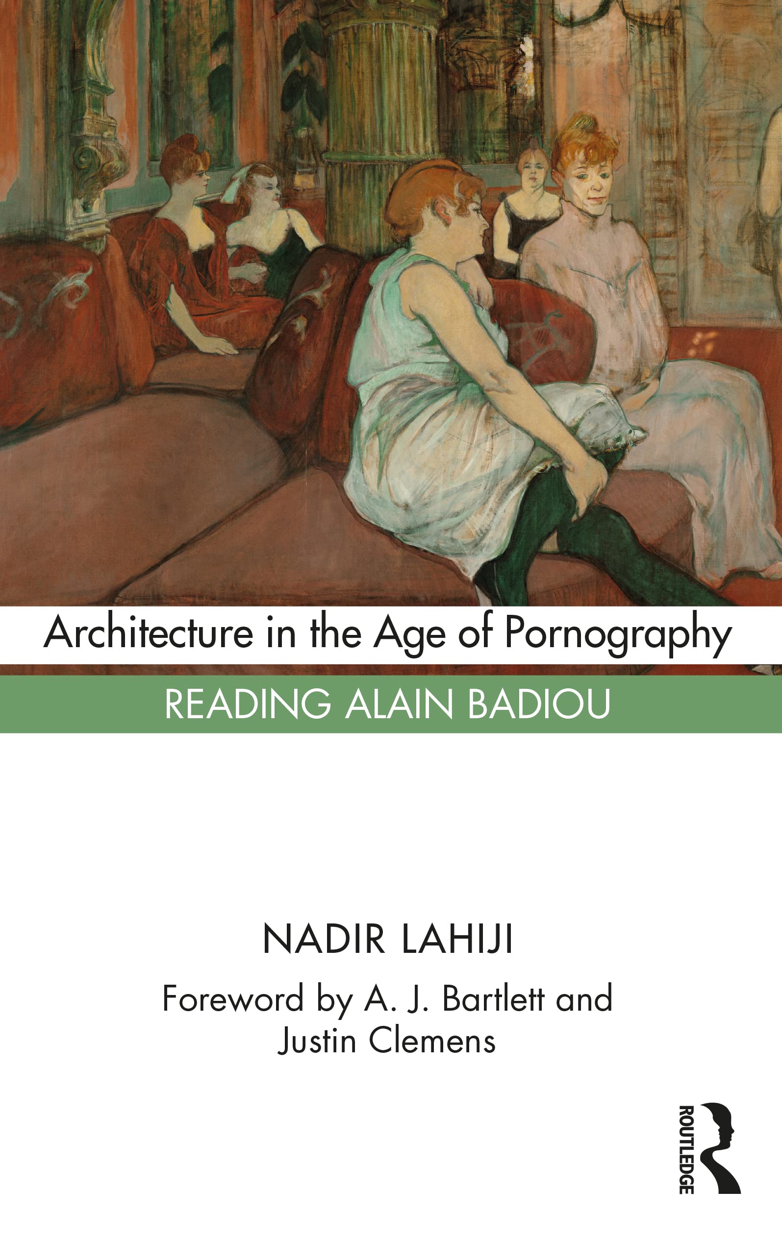 Architecture in the Age of Pornography: Reading Alain Badiou Philosophy
