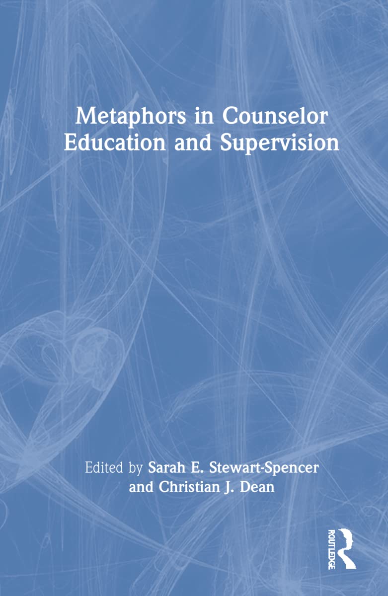 Metaphors in Counselor Education and Supervision Medicine