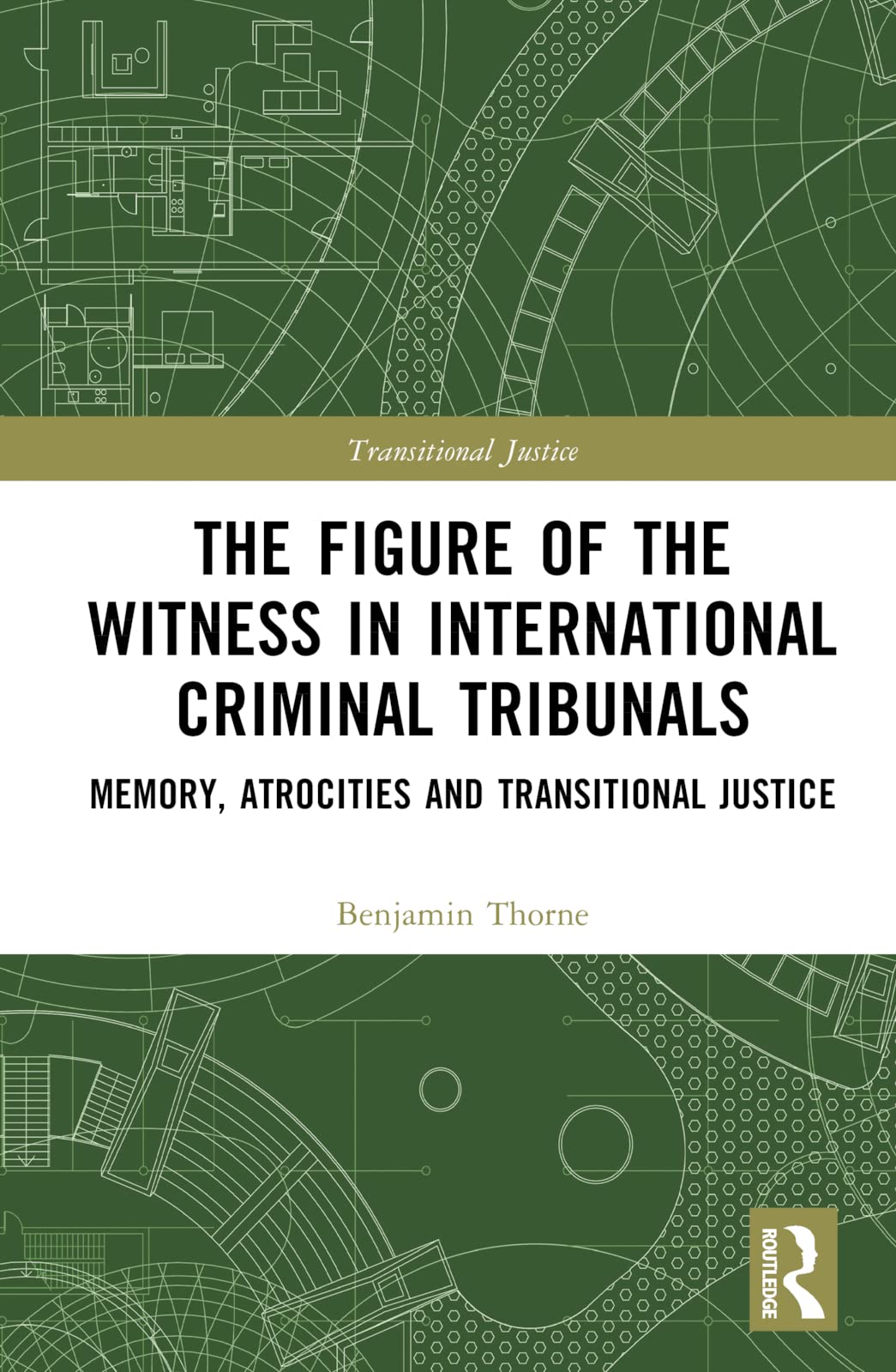 The Figure of the Witness in International Criminal Tribunals Law