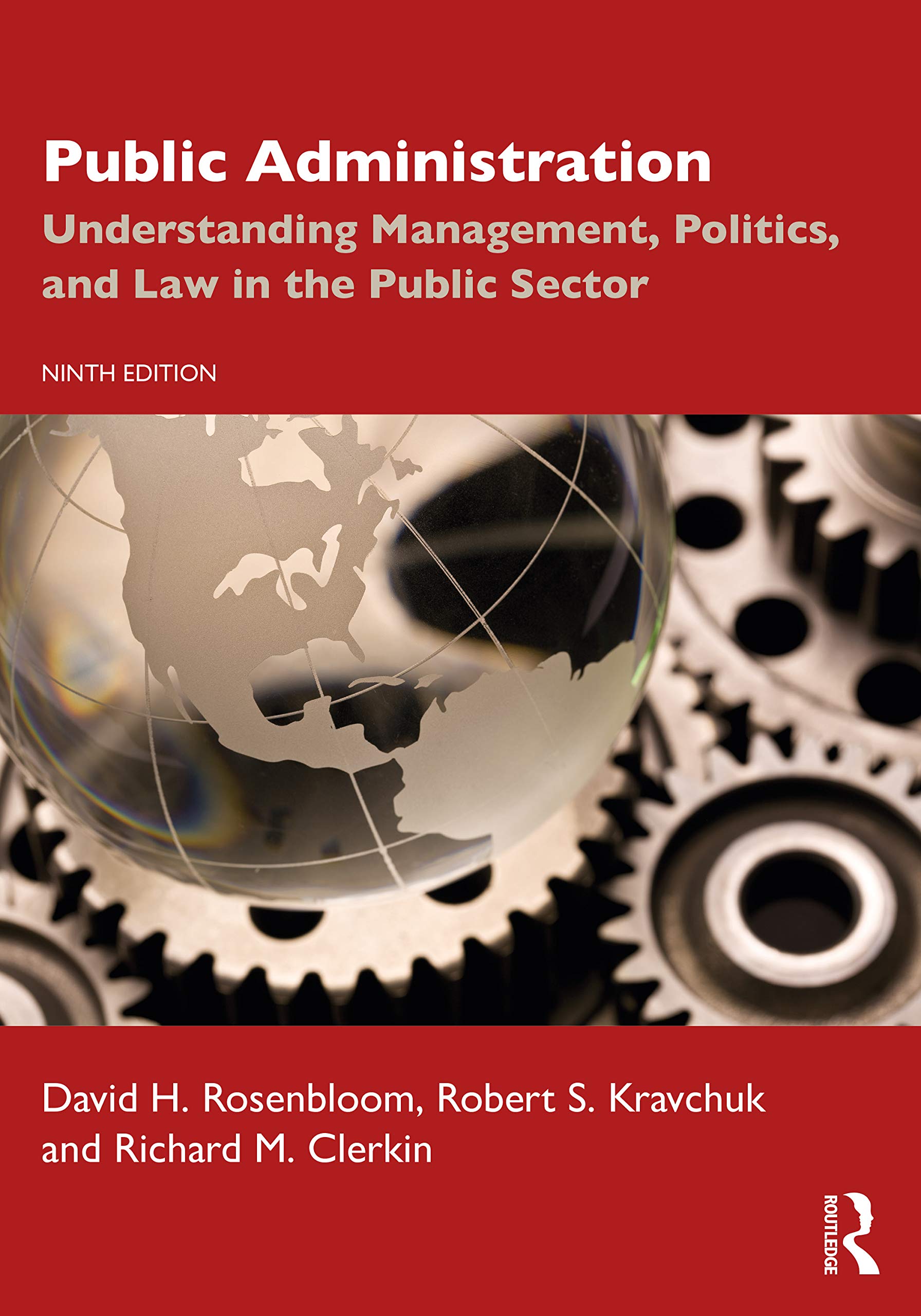 Public Administration: Understanding Management, Politics, and Law in the Public Sector Law