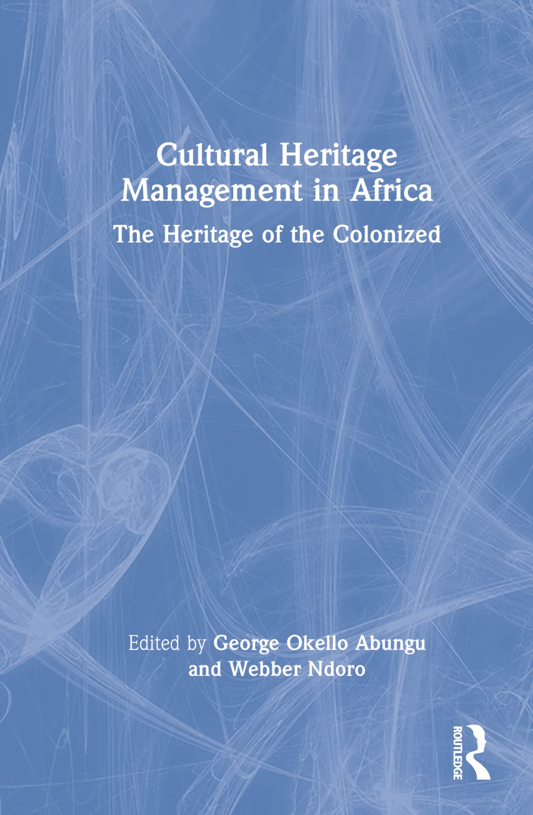 Cultural Heritage Management in Africa Social Sciences