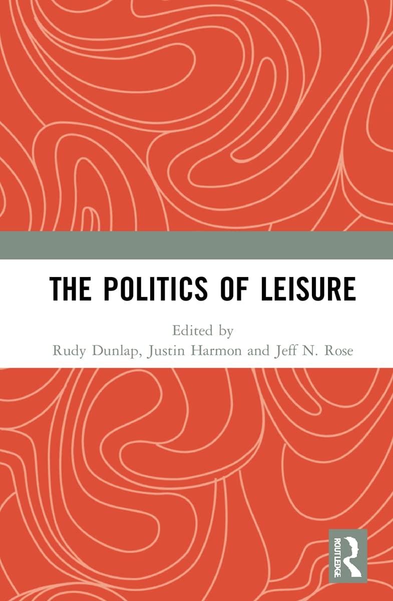 The Politics of Leisure Books