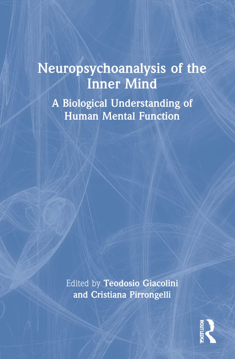 Neuropsychoanalysis of the Inner Mind Natural Sciences