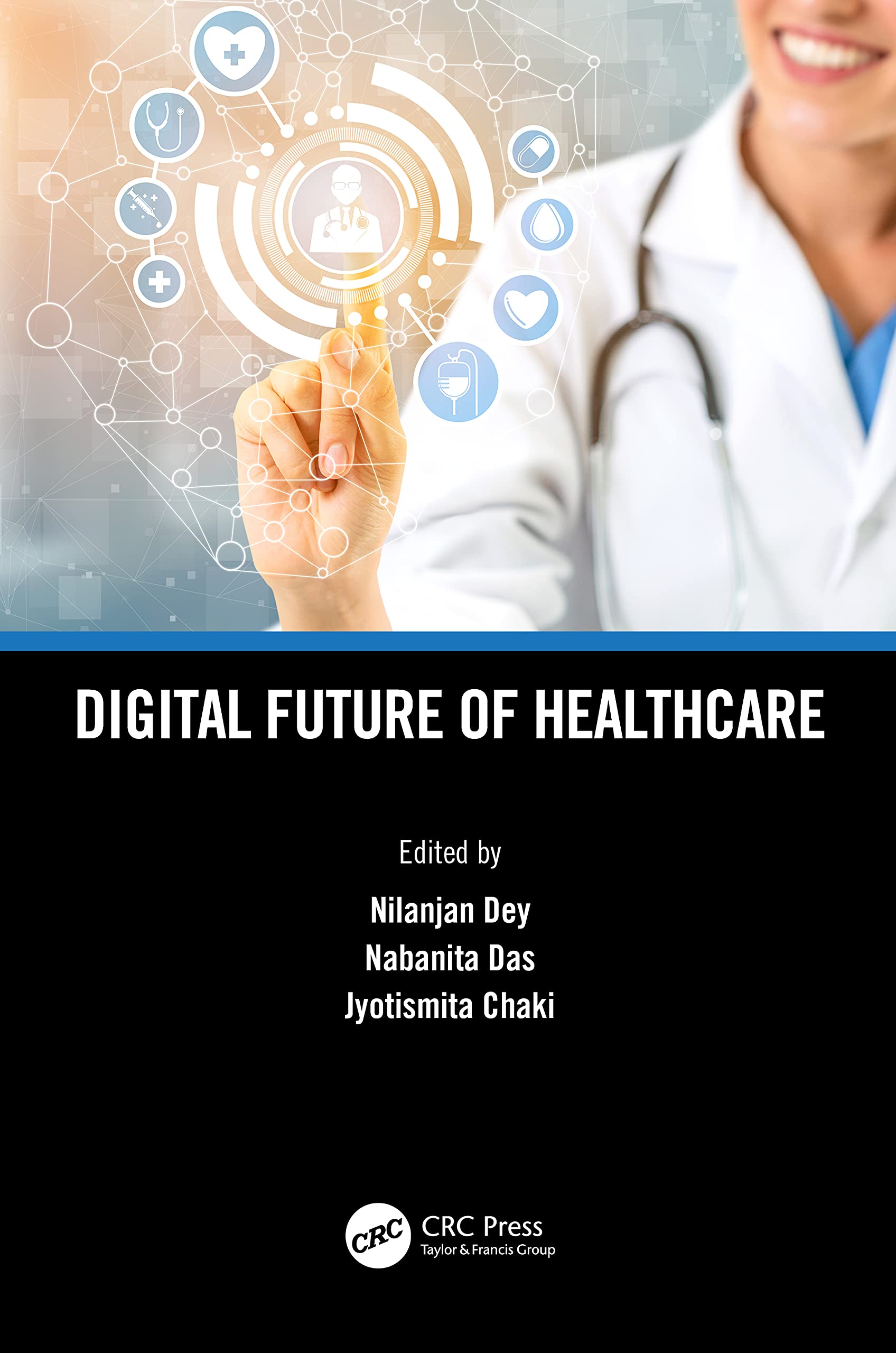 Digital Future of Healthcare Medicine