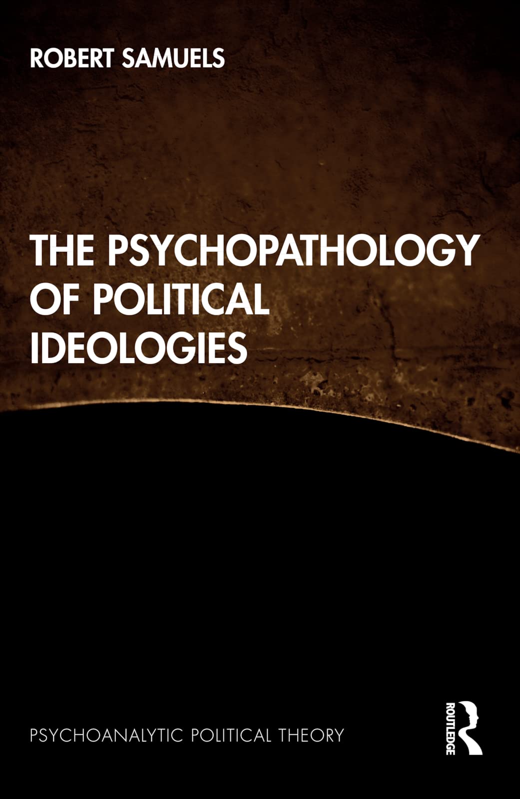The Psychopathology of Political Ideologies Medicine