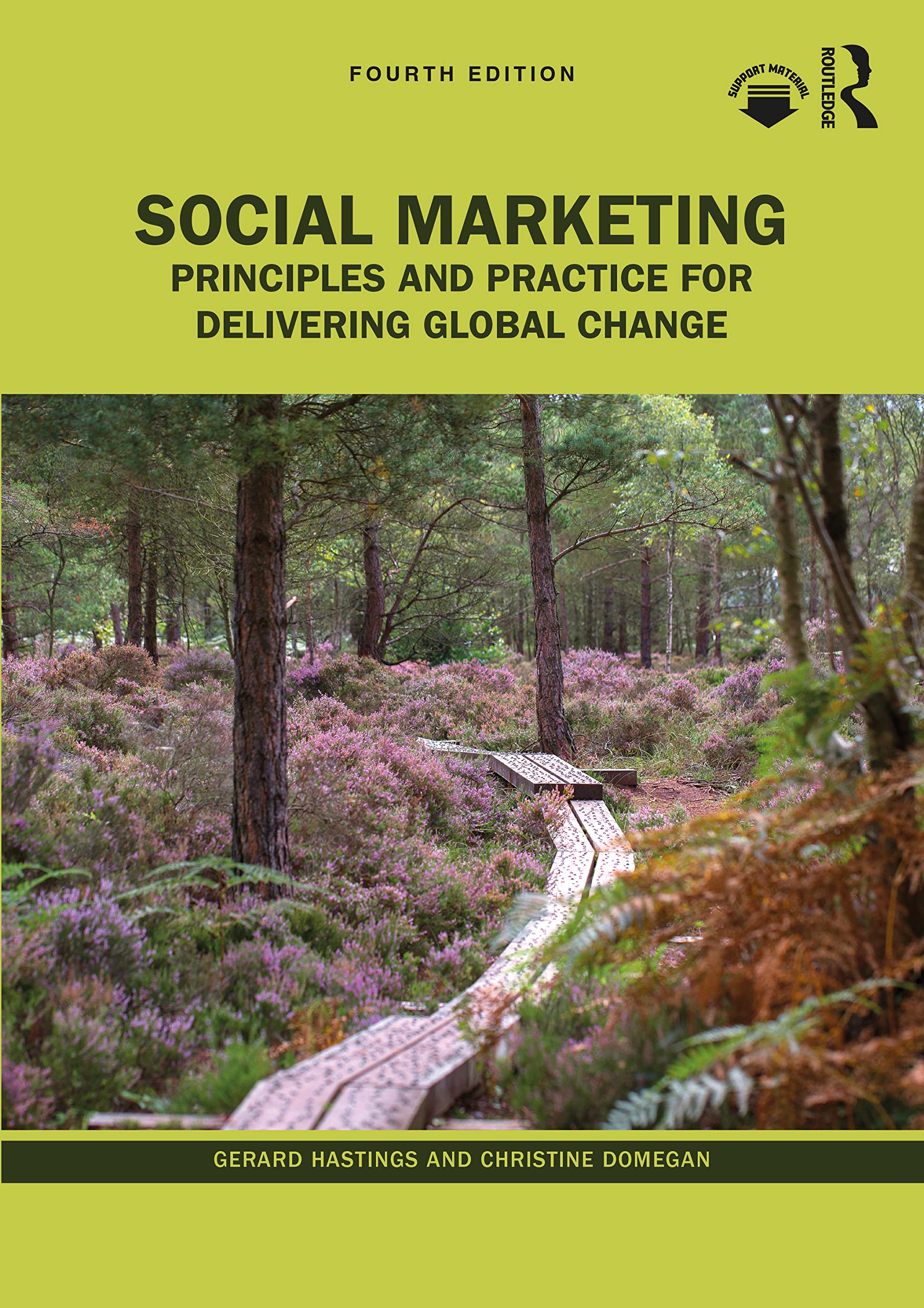 Social Marketing: Principles and Practice for Delivering Global Change Books