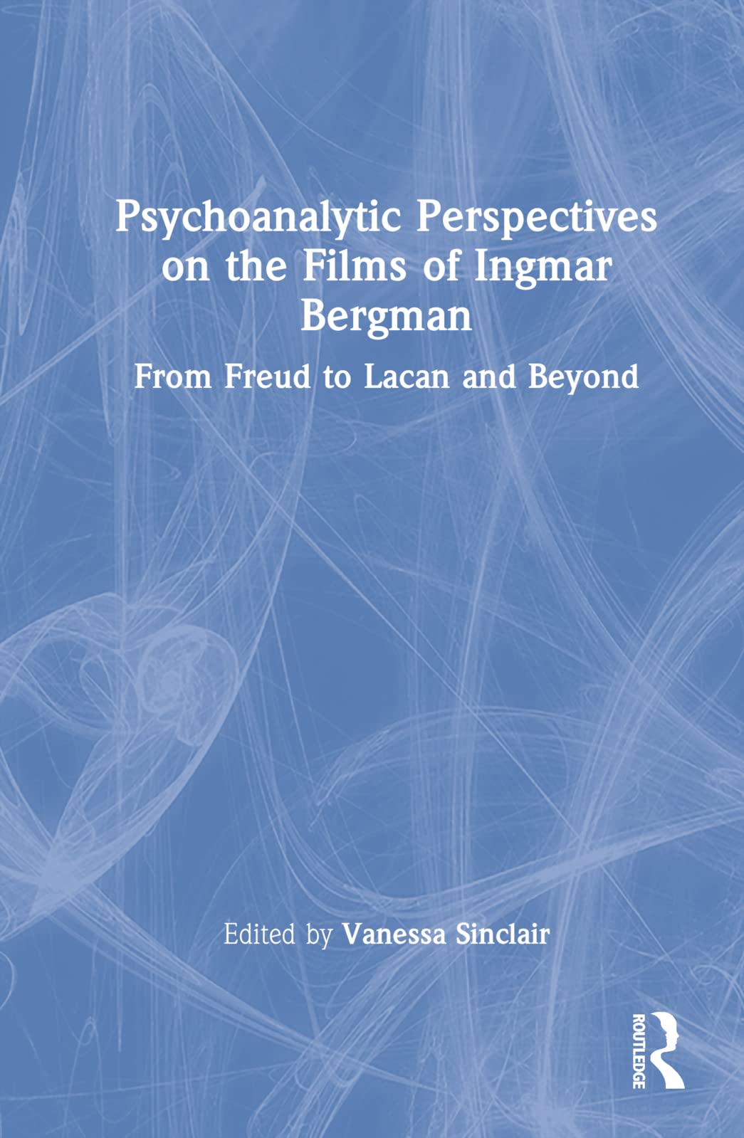 Psychoanalytic Perspectives on the Films of Ingmar Bergman Medicine