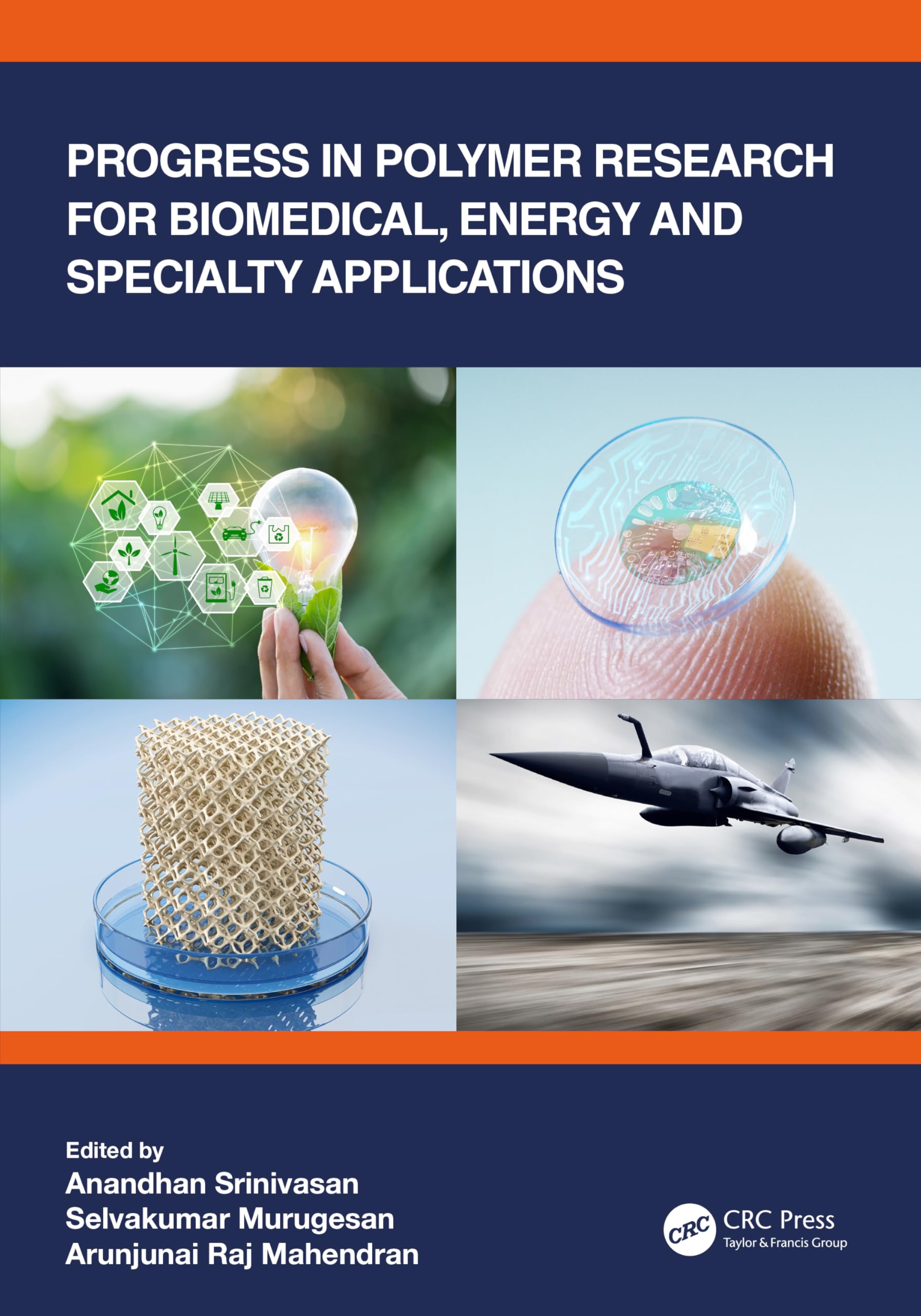 Progress in Polymer Research for Biomedical, Energy and Specialty Applications Business & Technology