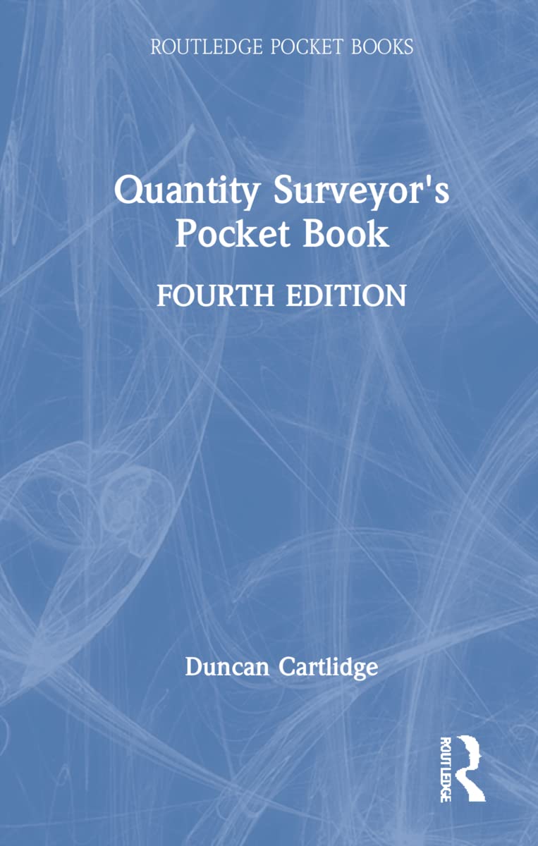 Quantity Surveyor's Pocket Book (Routledge Pocket Books) Business, Finance & Career