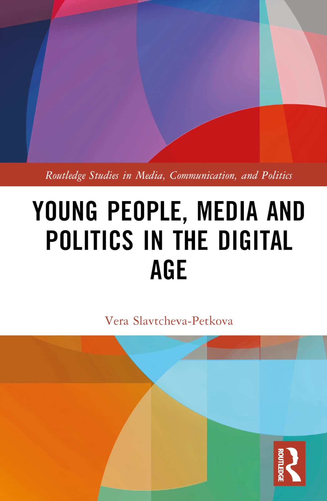 Young People, Media and Politics in the Digital Age Law