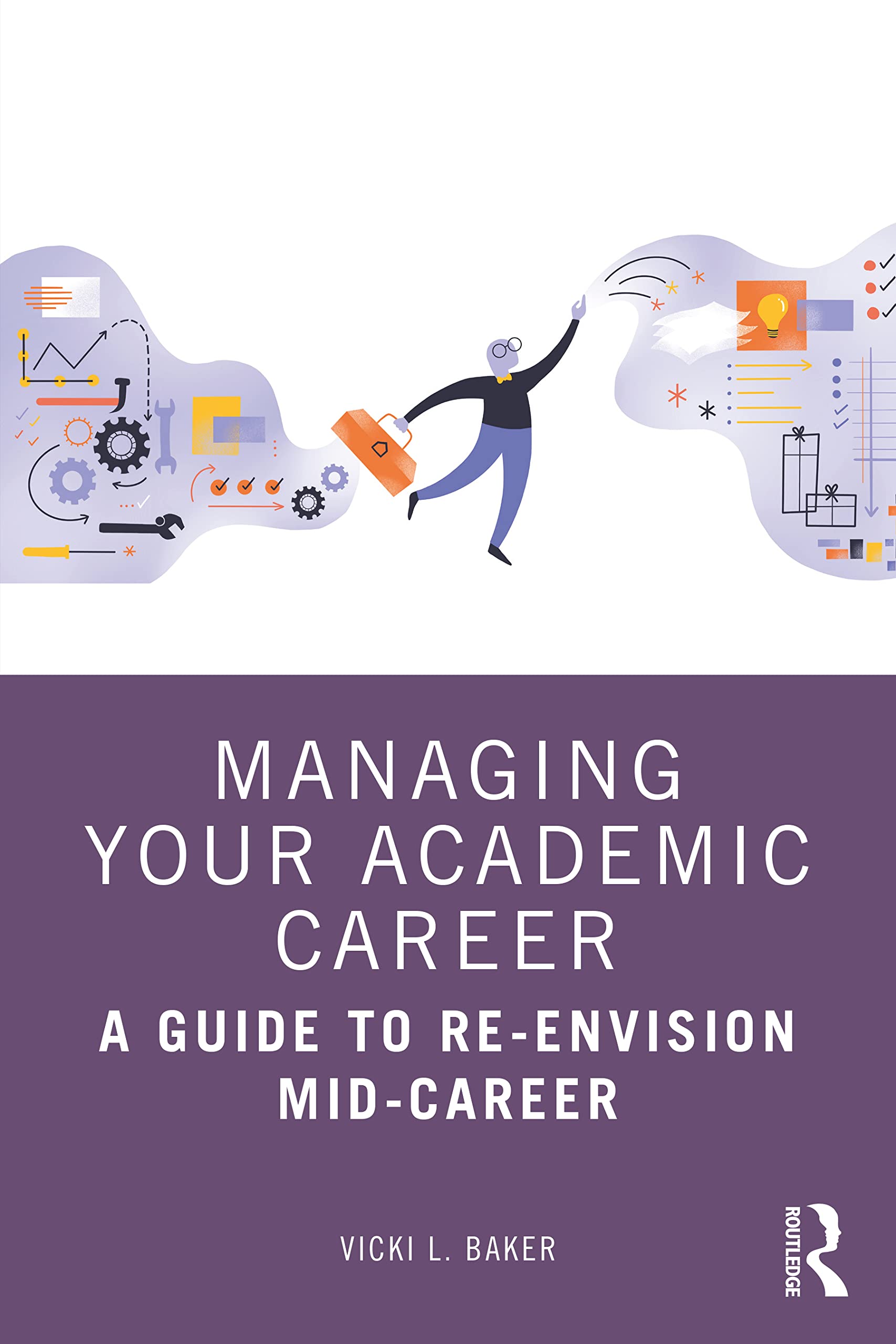 Managing Your Academic Career: A Guide to Re-Envision Mid-Career Medicine