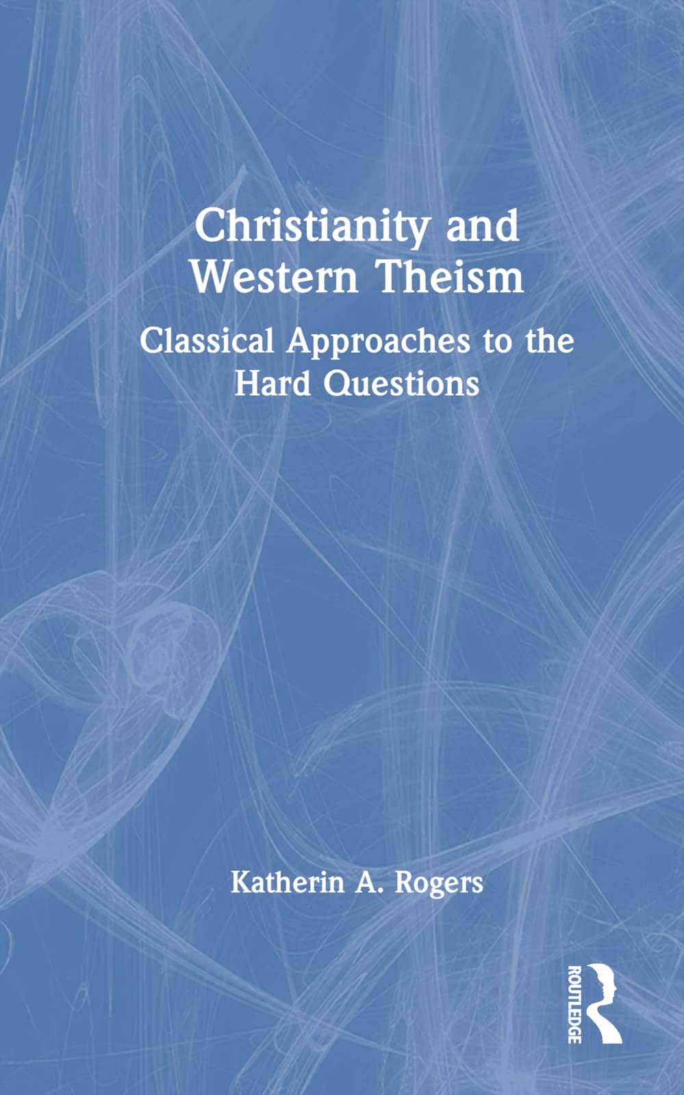 Christianity and Western Theism Philosophy