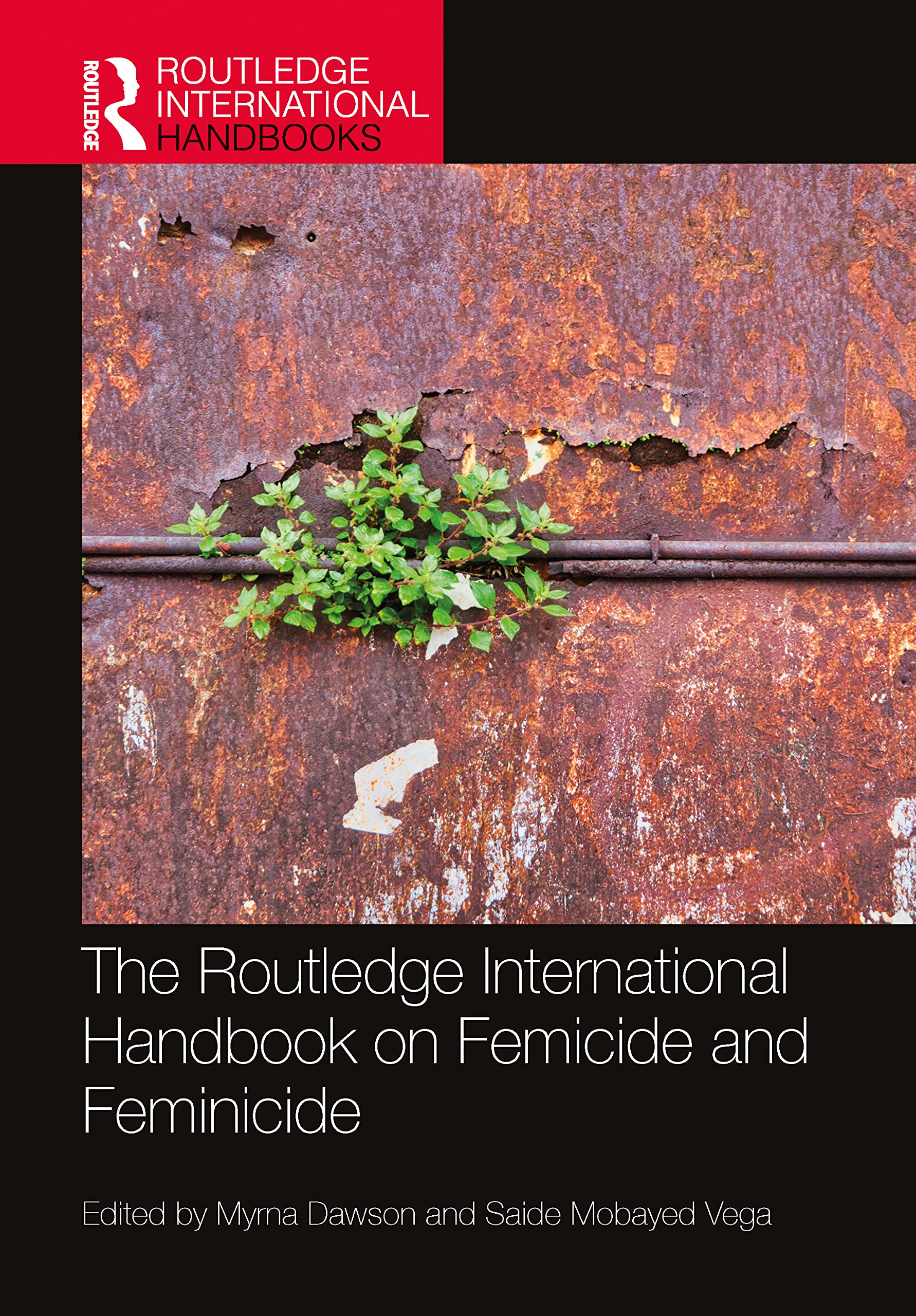 The Routledge International Handbook on Femicide and Feminicide Law