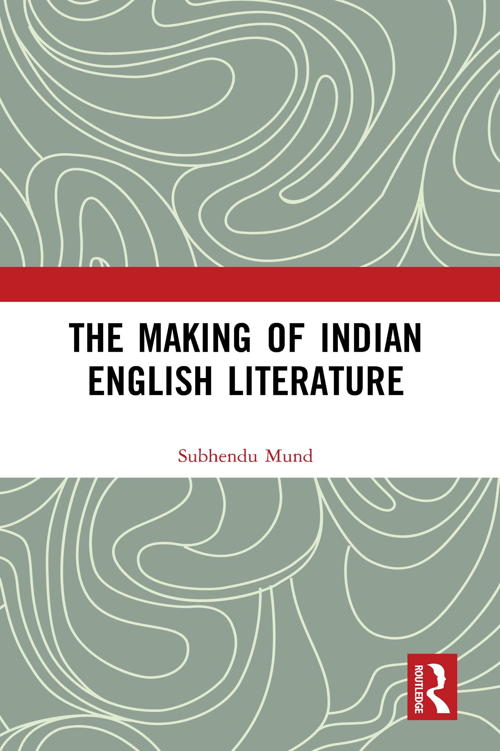The Making of Indian English Literature Contemporary literature