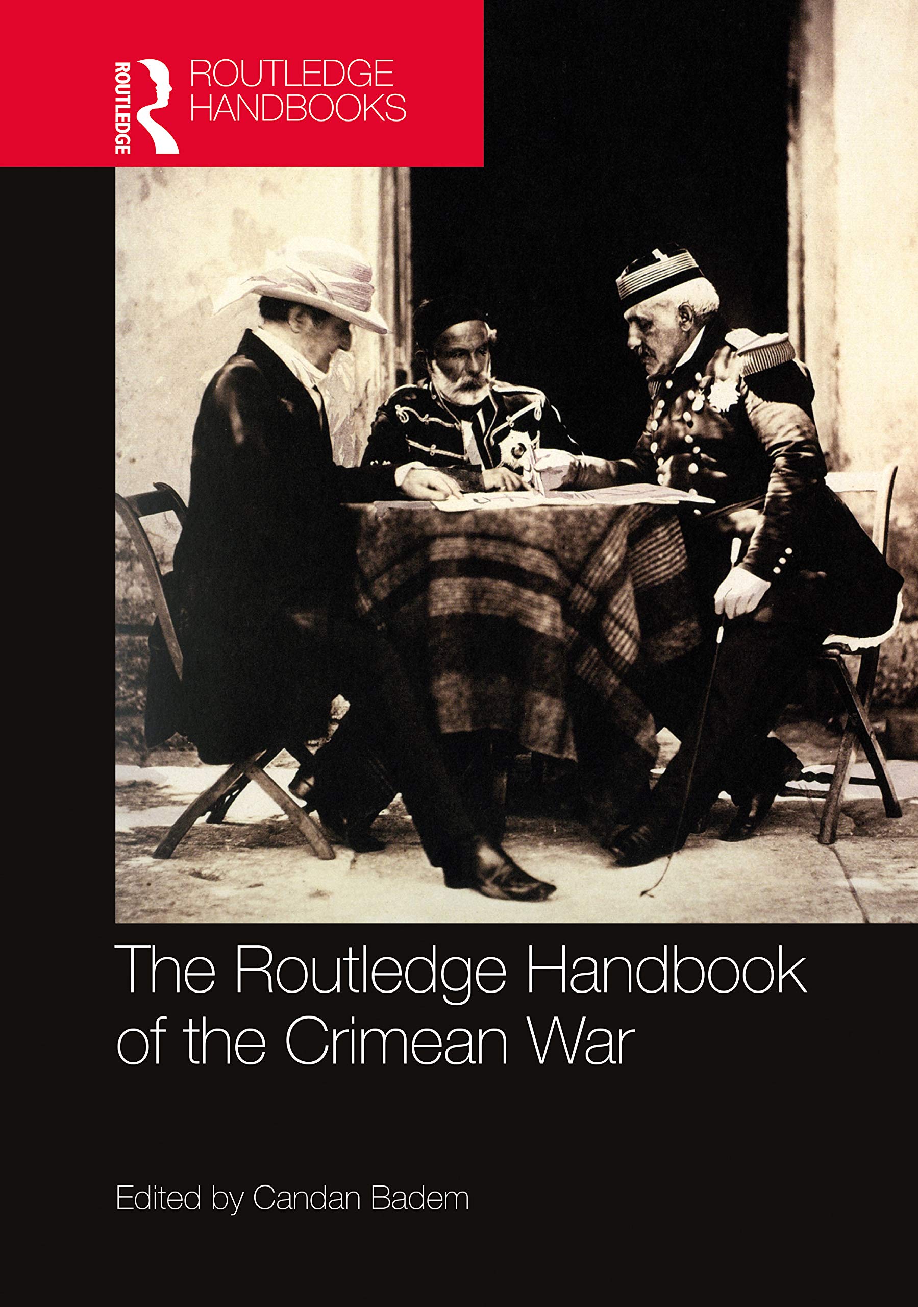The Routledge Handbook of the Crimean War Social Sciences